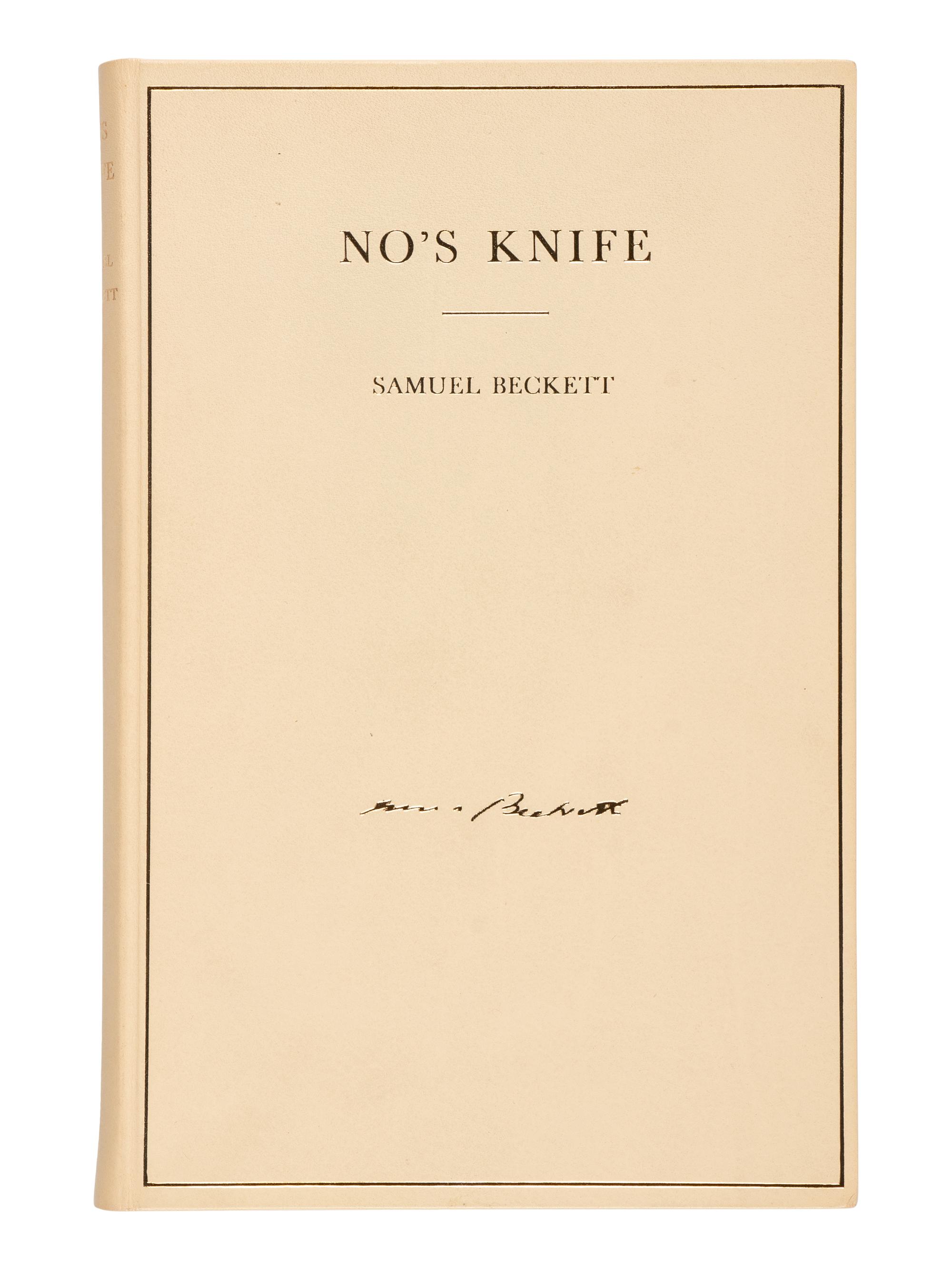 BECKETT, Samuel (1906-1989). No's Knife . London: Calder and Boyars, 1967.