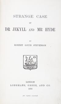 STEVENSON, ROBERT LOUIS. The Strange Case of Dr. Jekyll and Mr. Hyde. London, 1886. First English edition.