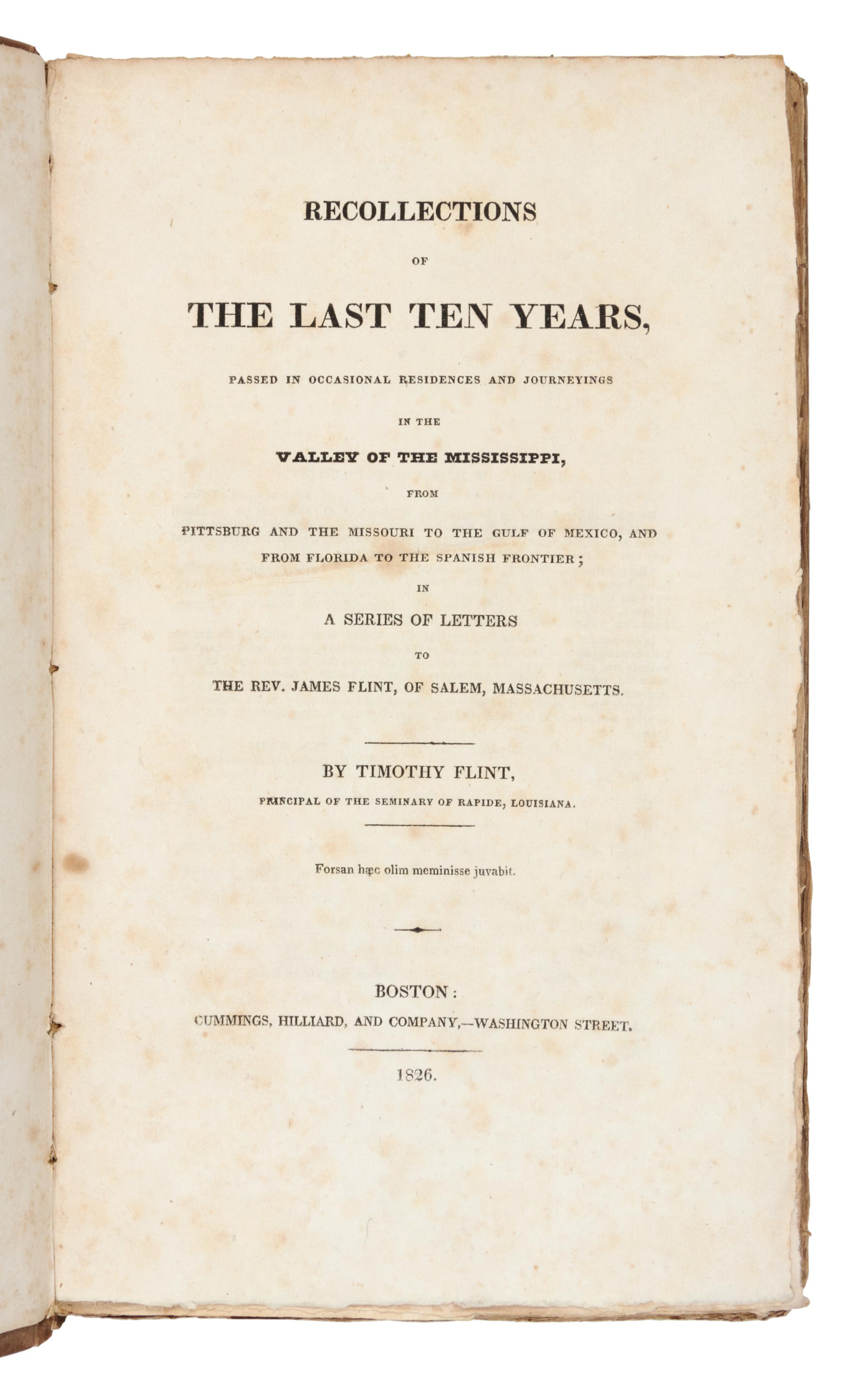 FLINT, Timothy (1780-1840). Recollections of the Last Ten Years. Boston: Cummings, Hilliard and Company, 1826.