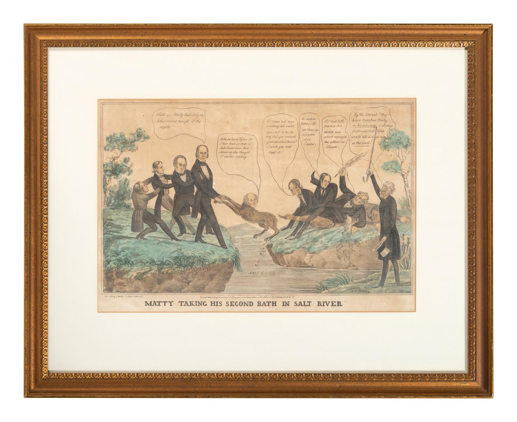 [POLITICS] -- [VAN BUREN, Martin (1782-1862)]. BUCHOLZER, H., artist. James BAILLIE, lithographer. Matty Taking his Second Bath in Salt River .