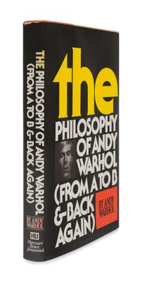 [FINE PRESS & LIVRE D'ARTISTE]. -- WARHOL, Andy (1928-1987). The Philosophy of Andy Warhol (From A to B and Back Again) . New York and London: Harcourt Brace Jovanovich, [1975].