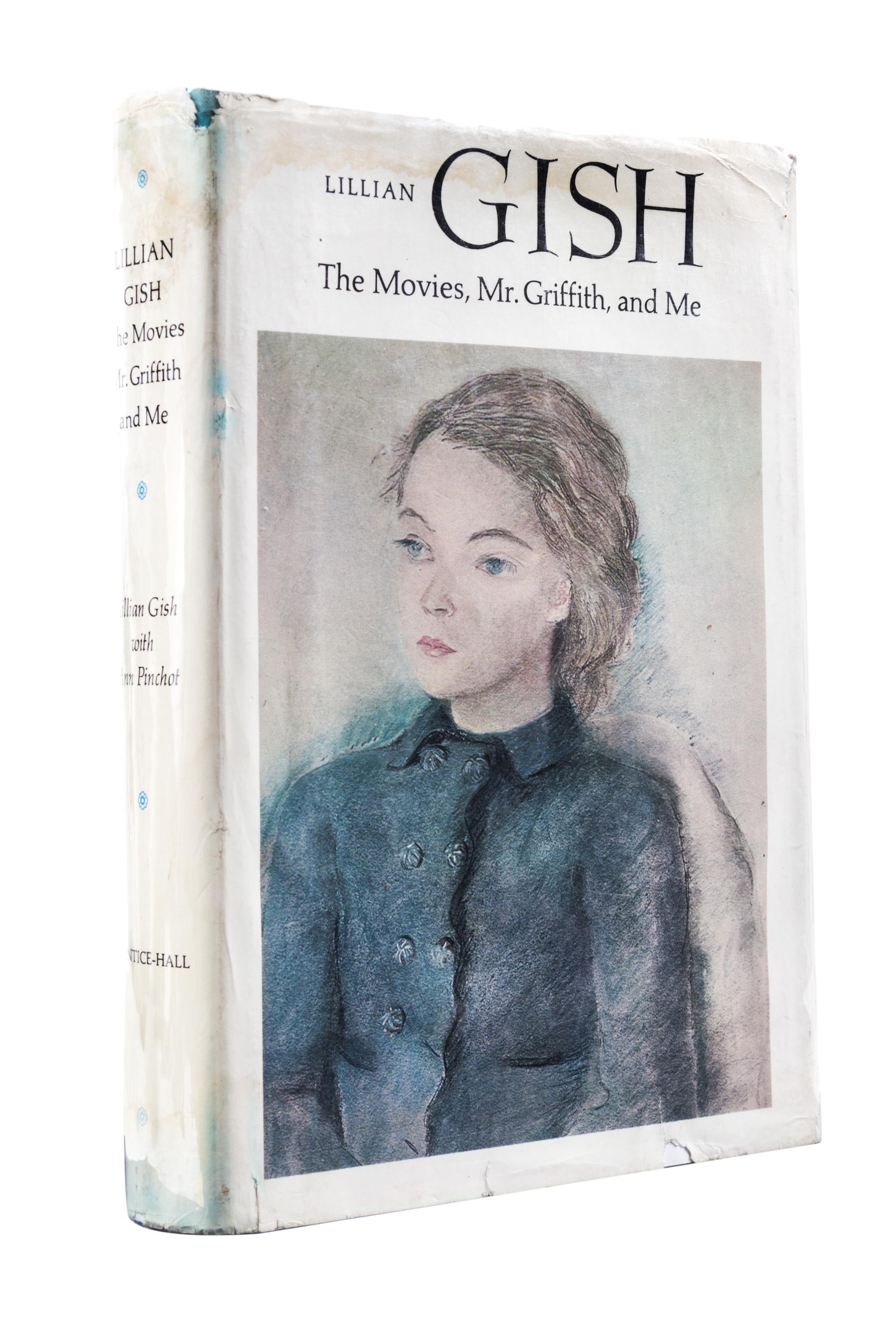 GISH, LILLIAN. Lillian Gish: The Movies, Mr. Griffith and Me. NJ, (1969). Second printing, signed.