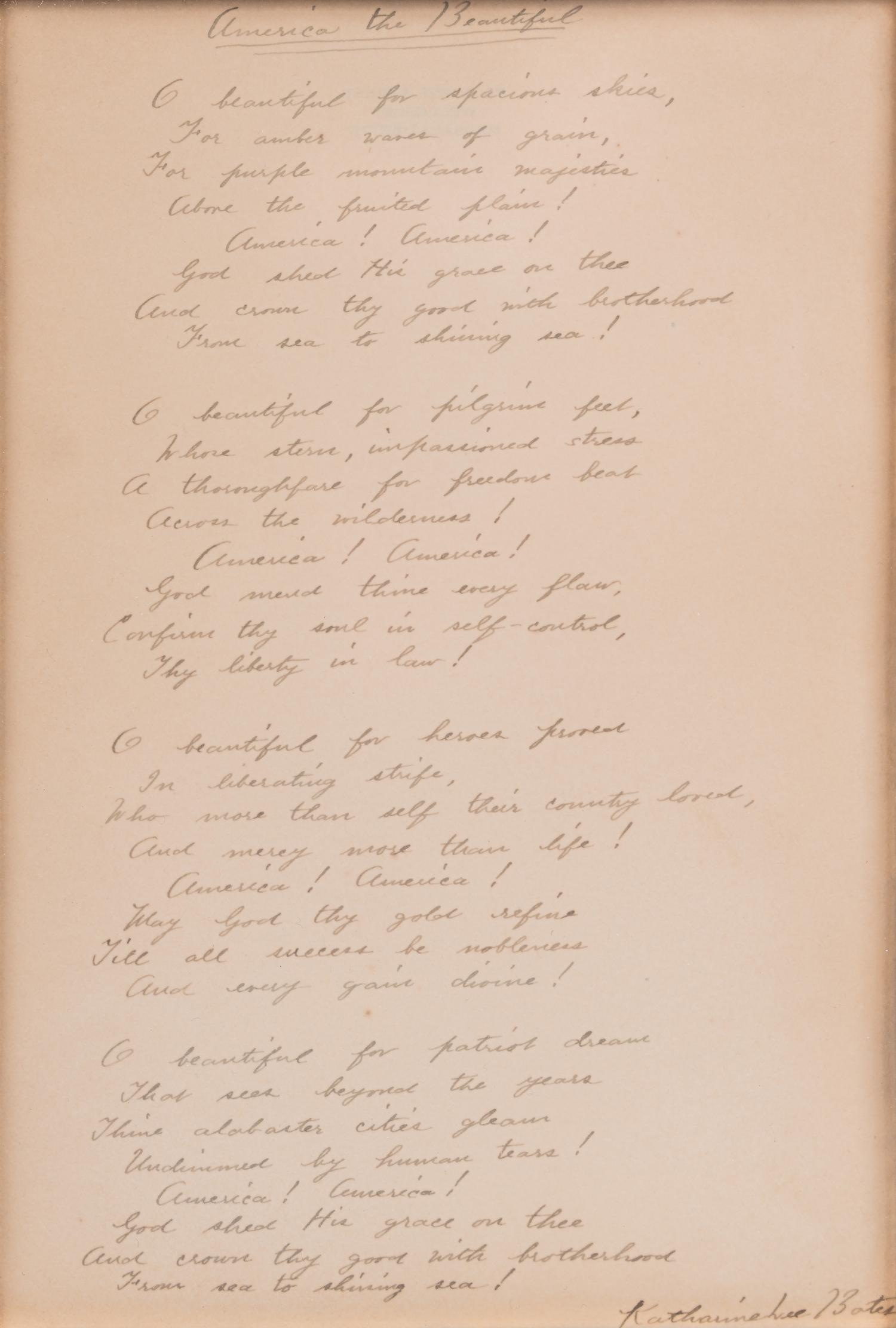 BATES, Katharine Lee. Autograph manuscript signed (Katharine Lee Bates"), a fair copy of the full four verses of “America the Beautiful.” N.p., n.d.