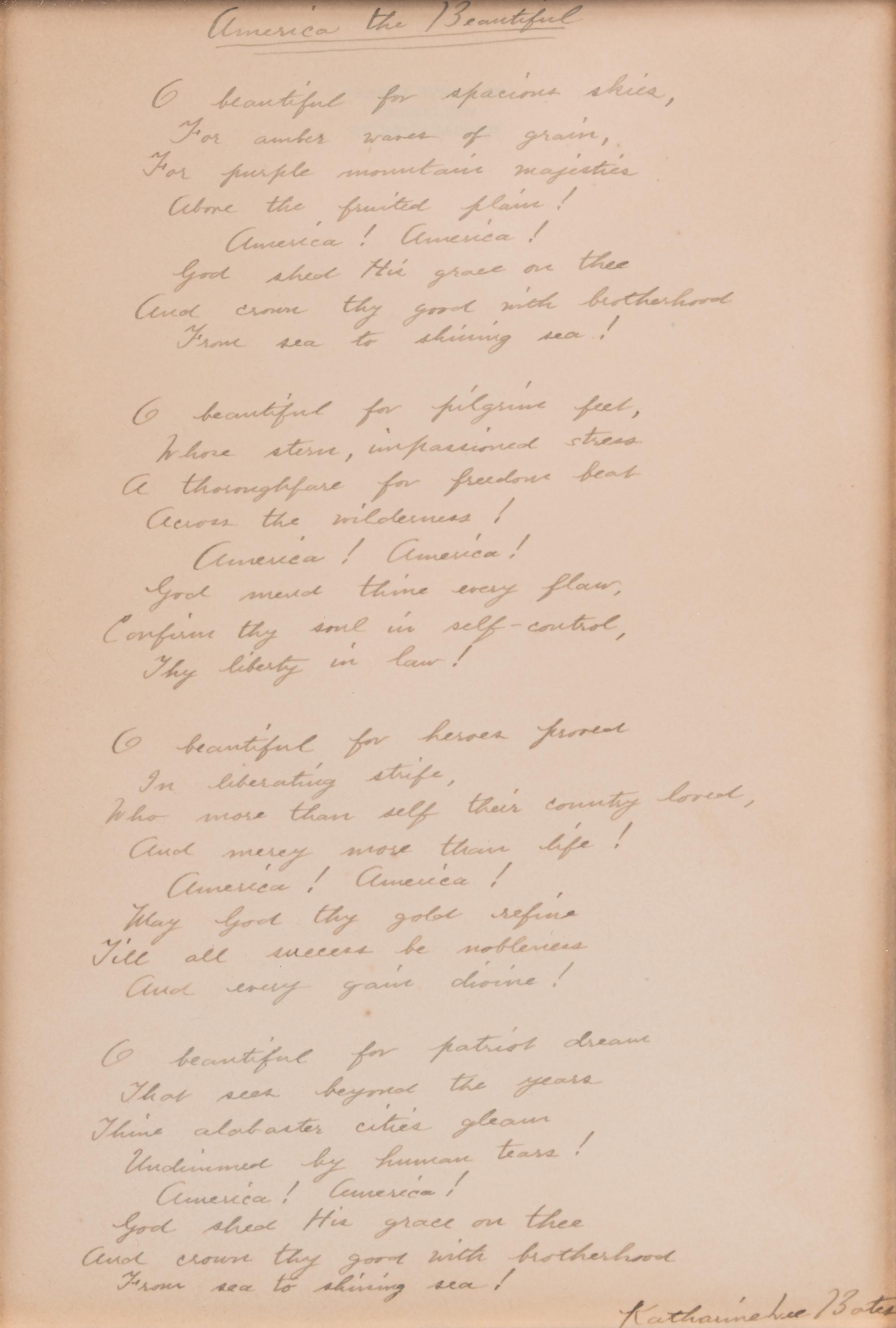BATES, Katharine Lee. Autograph manuscript signed (Katharine Lee Bates"), a fair copy of the full four verses of “America the Beautiful.” N.p., n.d.