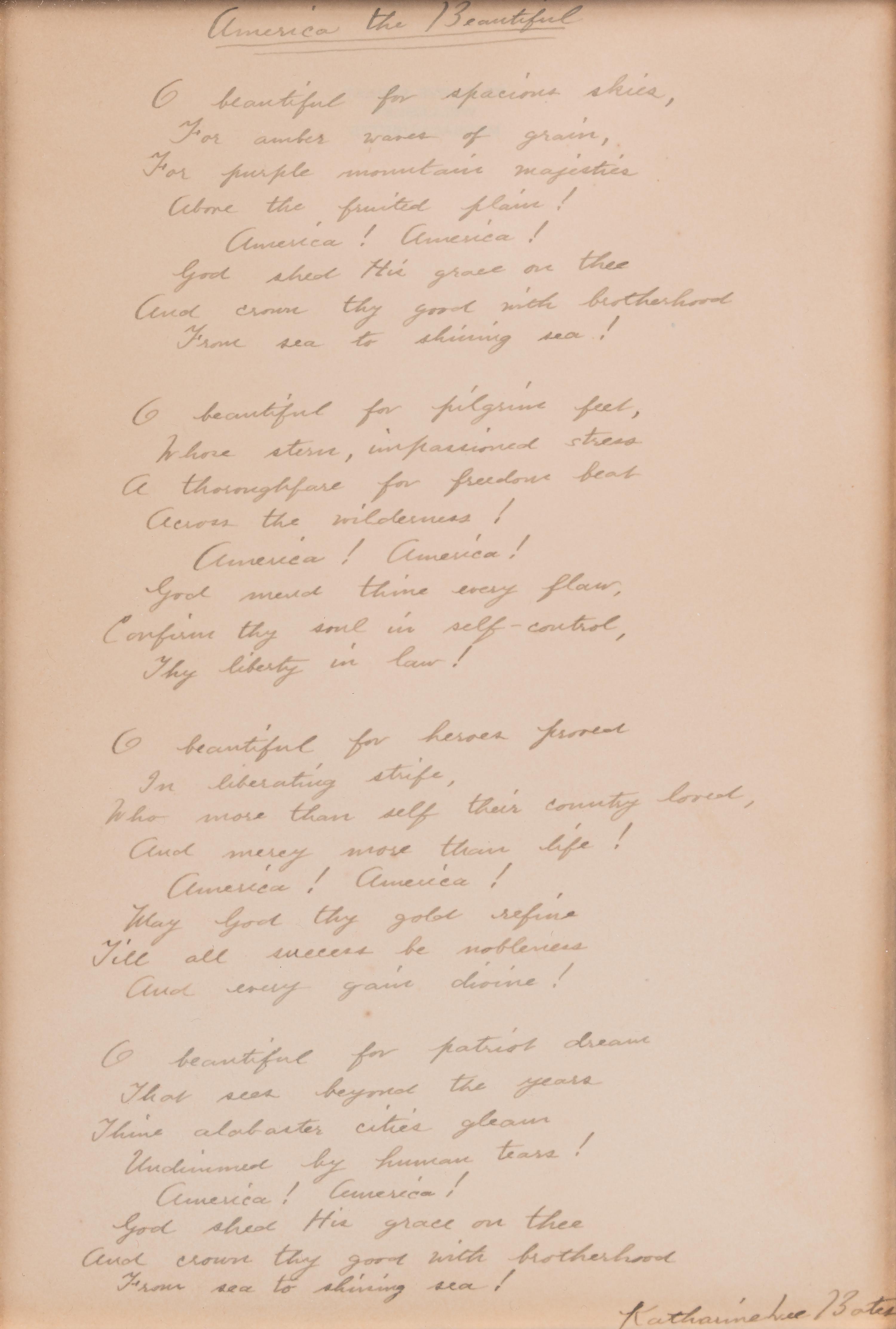 BATES, Katharine Lee. Autograph manuscript signed (Katharine Lee Bates"), a fair copy of the full four verses of “America the Beautiful.” N.p., n.d.