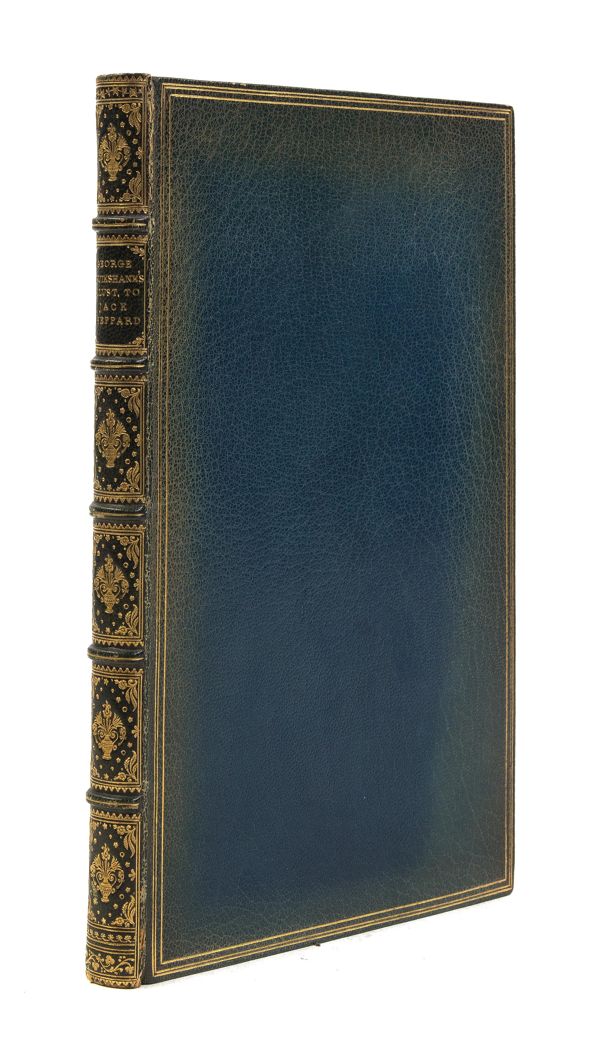 (CRUIKSHANK, GEORGE) AINSWORTH, WILLIAM HARRISON. Illustrations to Accompany Jack Sheppard. London, 1839.