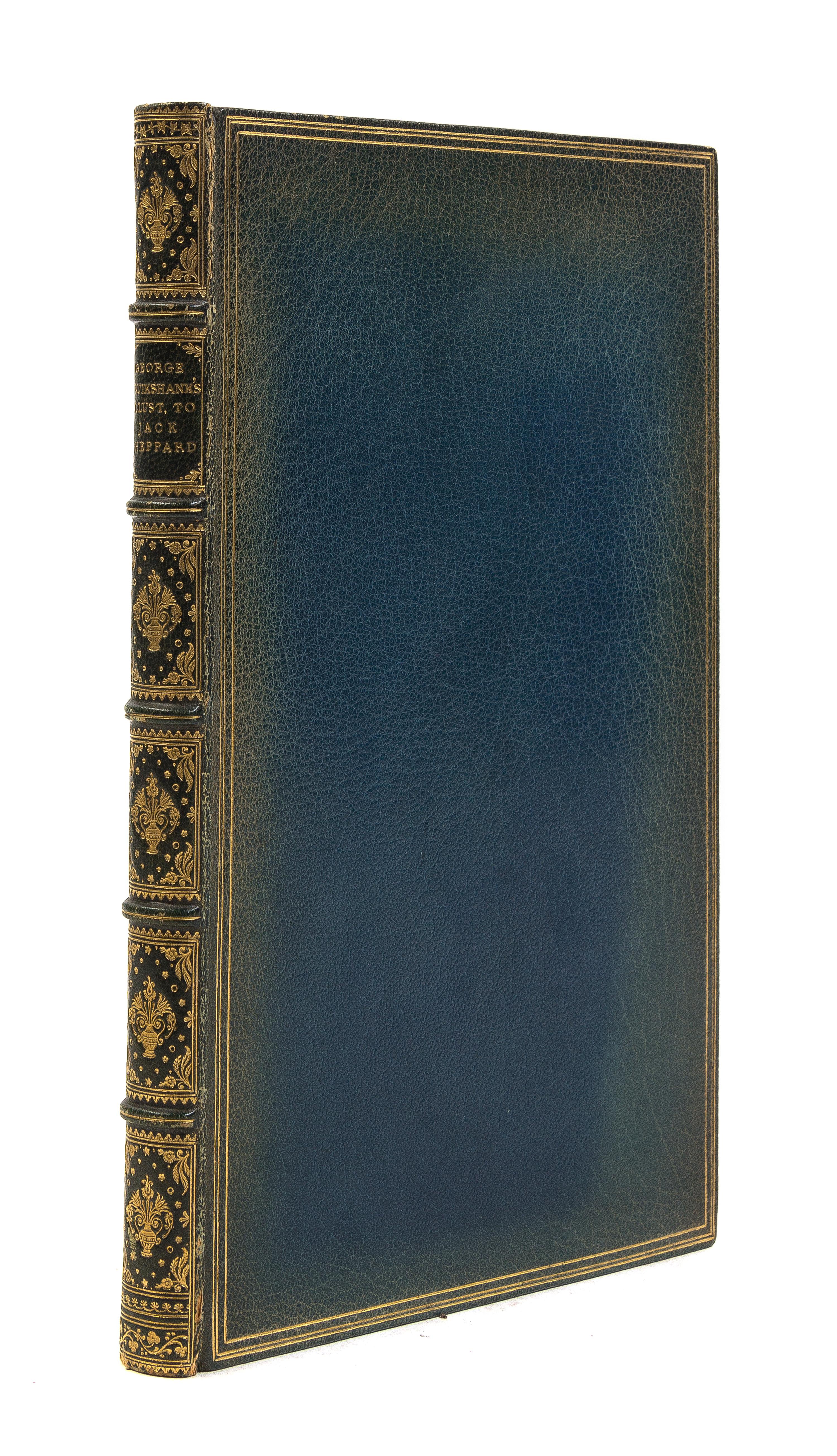 (CRUIKSHANK, GEORGE) AINSWORTH, WILLIAM HARRISON. Illustrations to Accompany Jack Sheppard. London, 1839.
