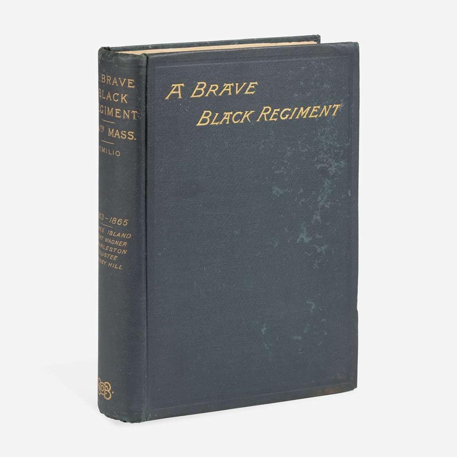 [African-Americana] Emilio, Luis F. History of the Fifty-Fourth Regiment of Massachusetts Volunteer Infantry, 1863-1865