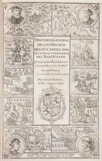 (SPAIN) HERRERA, ANTONIO DE. historia general de los hechos de los castellanos... Madrid, 1726. Second ed.