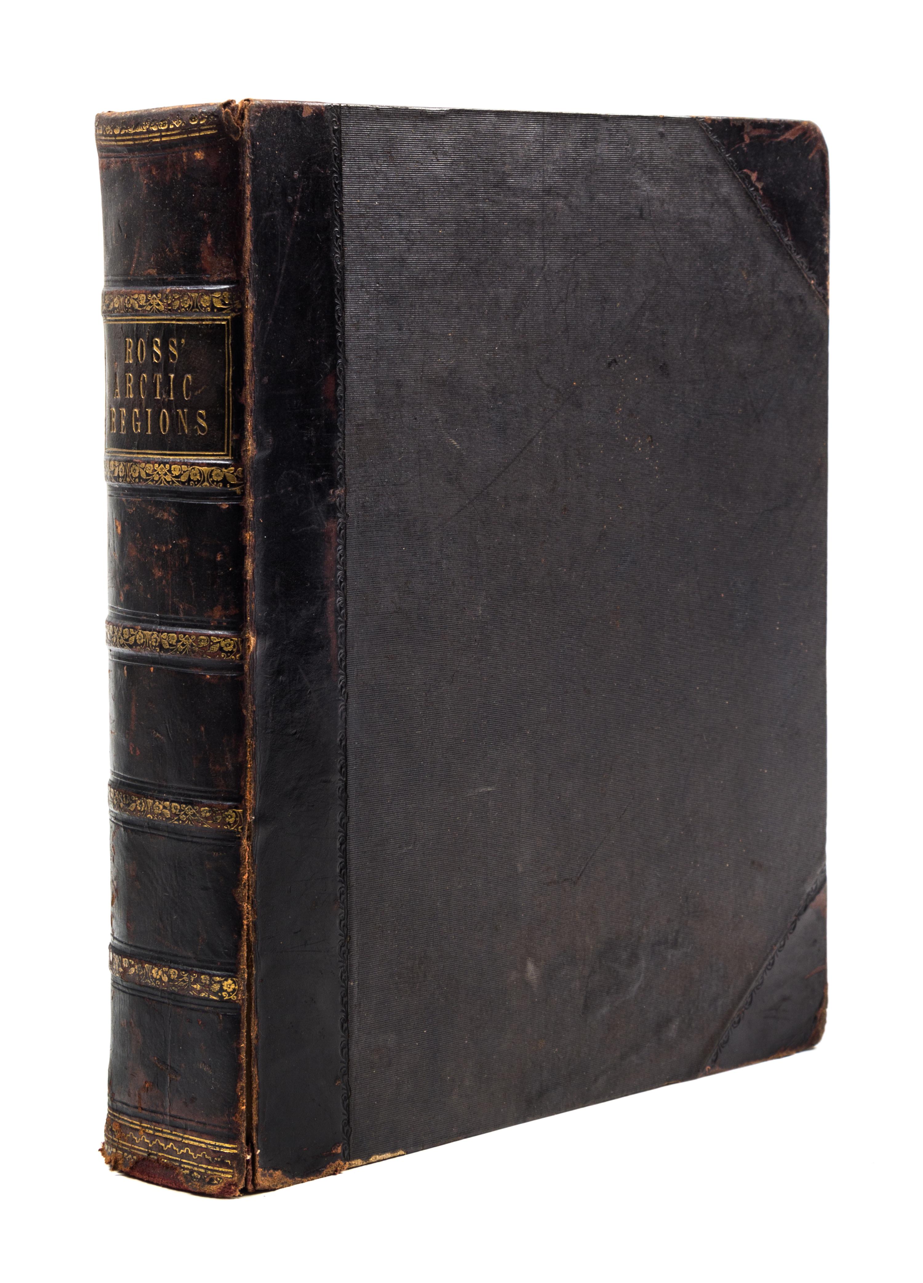 ROSS, JOHN, SIR. Narrative of a Second Voyage in Search of a North-West Passage... London, 1835. First ed, lg. paper ed.