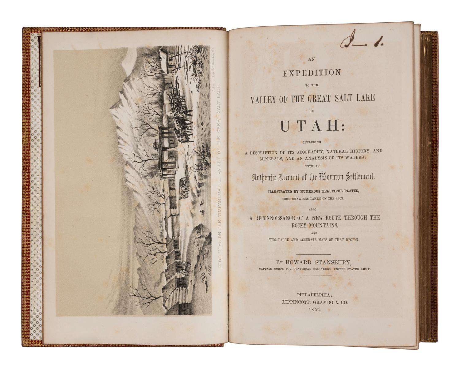 [FILLMORE, Millard (1800-1874), his copy]. STANSBURY, Howard (1806-1863). An Expedition to the Valley of the Great Salt Lake of Utah.. . with an Authentic Account of the Mormon Settlement . Philadelphia: Lippincott, Grambo & Co., 1852.