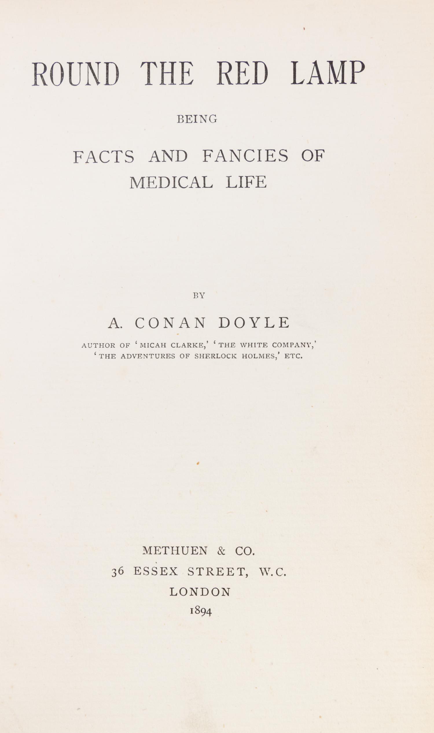 DOYLE, ARTHUR CONAN. Three first editions. Rodney Stone, (1896); A Duet w/an Occas. Chorus, (1899); Round the Red Lamp, (1894).