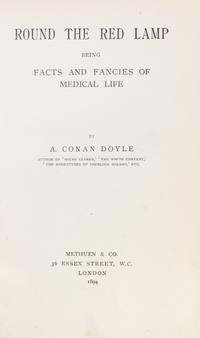 DOYLE, ARTHUR CONAN. Three first editions. Rodney Stone, (1896); A Duet w/an Occas. Chorus, (1899); Round the Red Lamp, (1894).