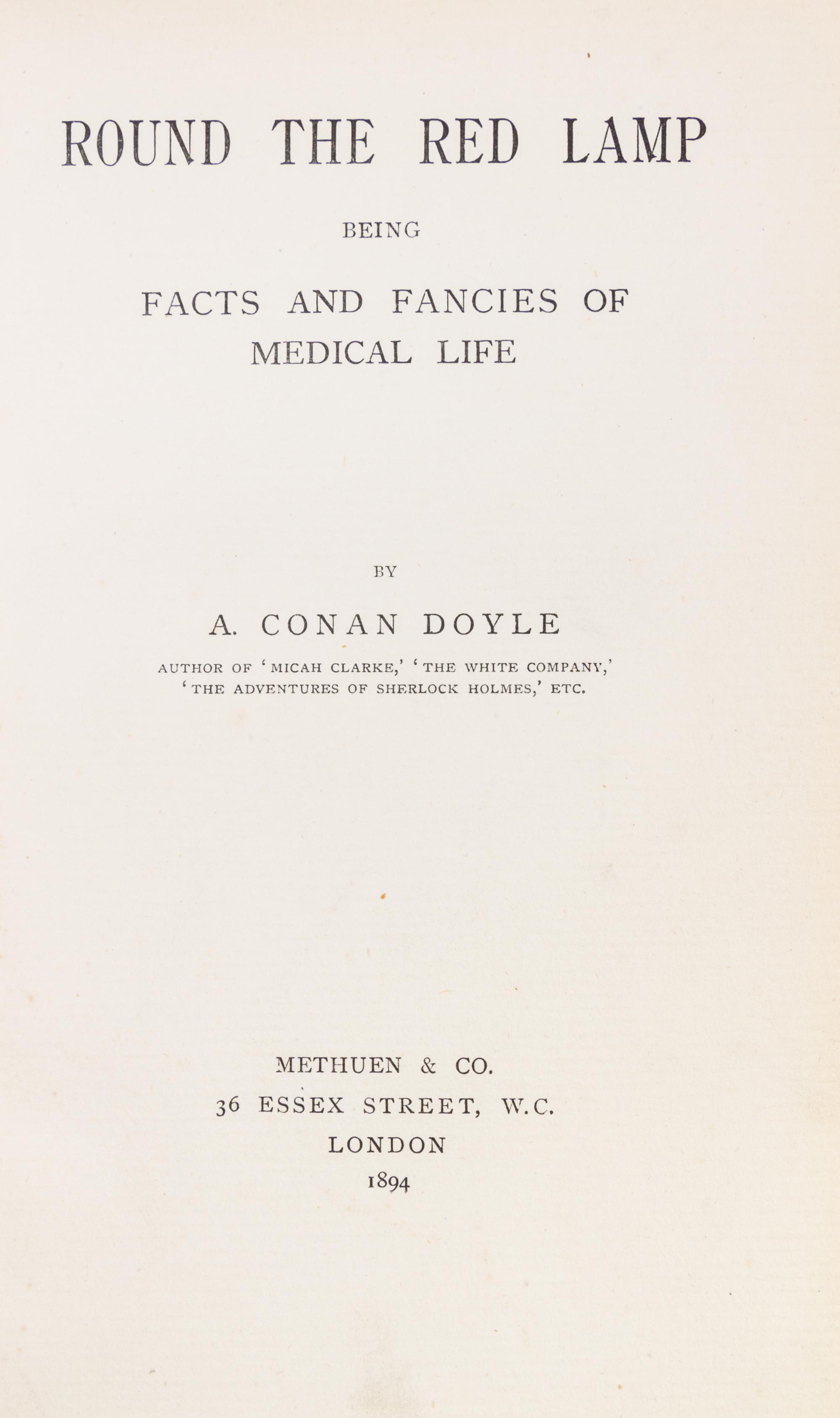 DOYLE, ARTHUR CONAN. Three first editions. Rodney Stone, (1896); A Duet w/an Occas. Chorus, (1899); Round the Red Lamp, (1894).