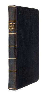 CHAPPELL, Edward (1792-1861). Voyage of His Majesty's Ship Rosamond to Newfoundland and the Southern Coast of Labrador... London: J. Ma