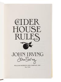 IRVING, John (b. 1942). Cider House Rules . New York: William Morrow and Company, Inc., 1985.