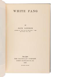 LONDON, Jack (1876-1916). White Fang . New York: The Macmillan Company, 1906.