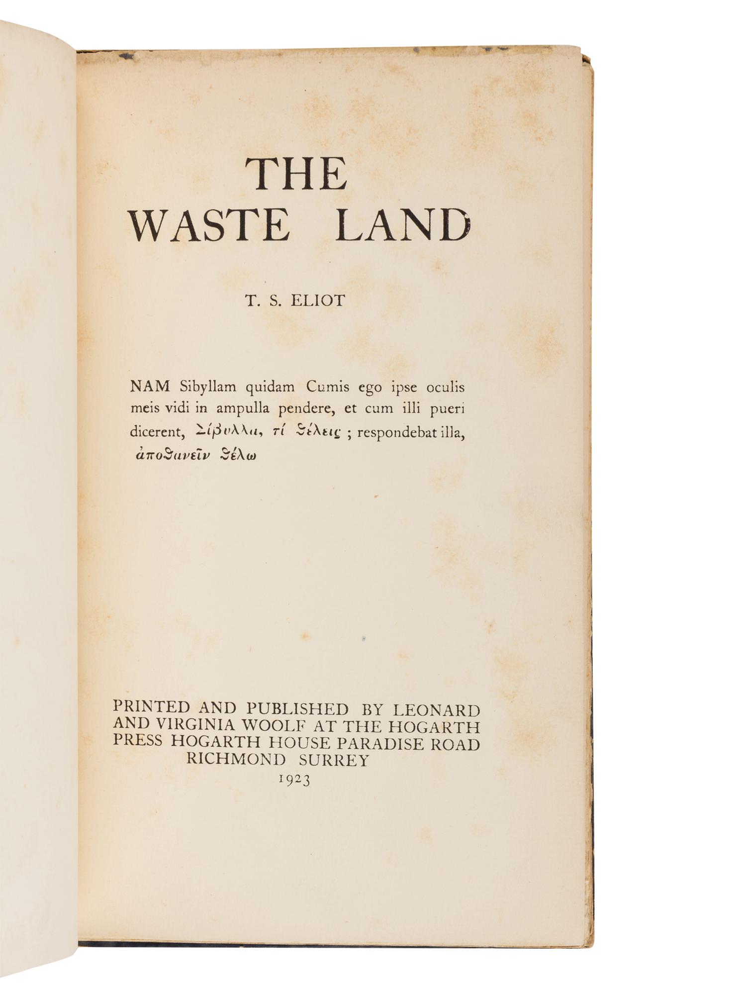 ELIOT, T.S. (1888-1965). The Waste Land . Richmond, Surrey: Leonard and Virginia Woolf at the Hogarth Press, 1923.