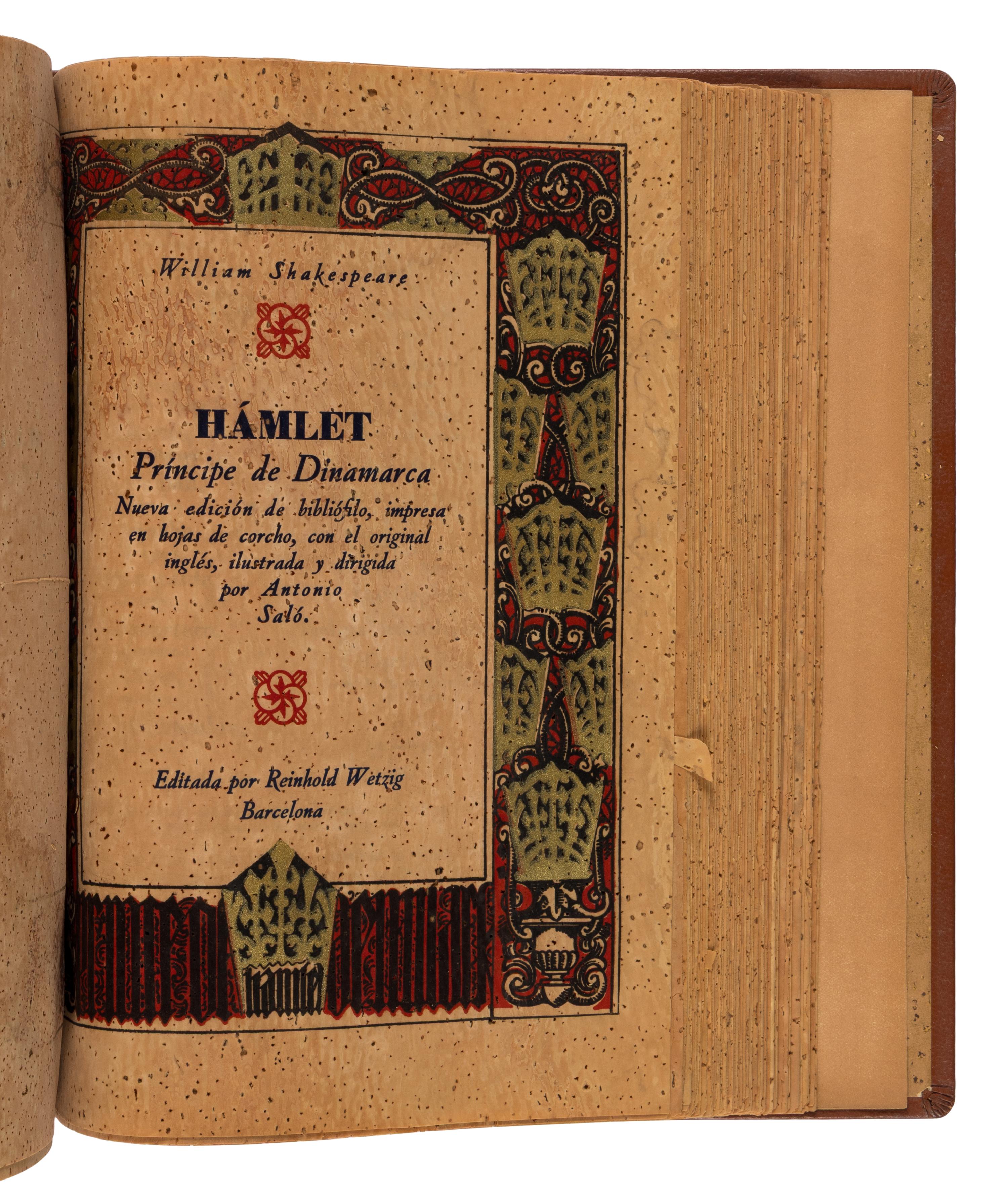Shakespeare, William (1564-1616). Hamlet. Prince of Denmark. A New bibliophile edition printed on sheets of pure cork with the Spanish version... Barcelona: Reinhold Wetzig, 1930.