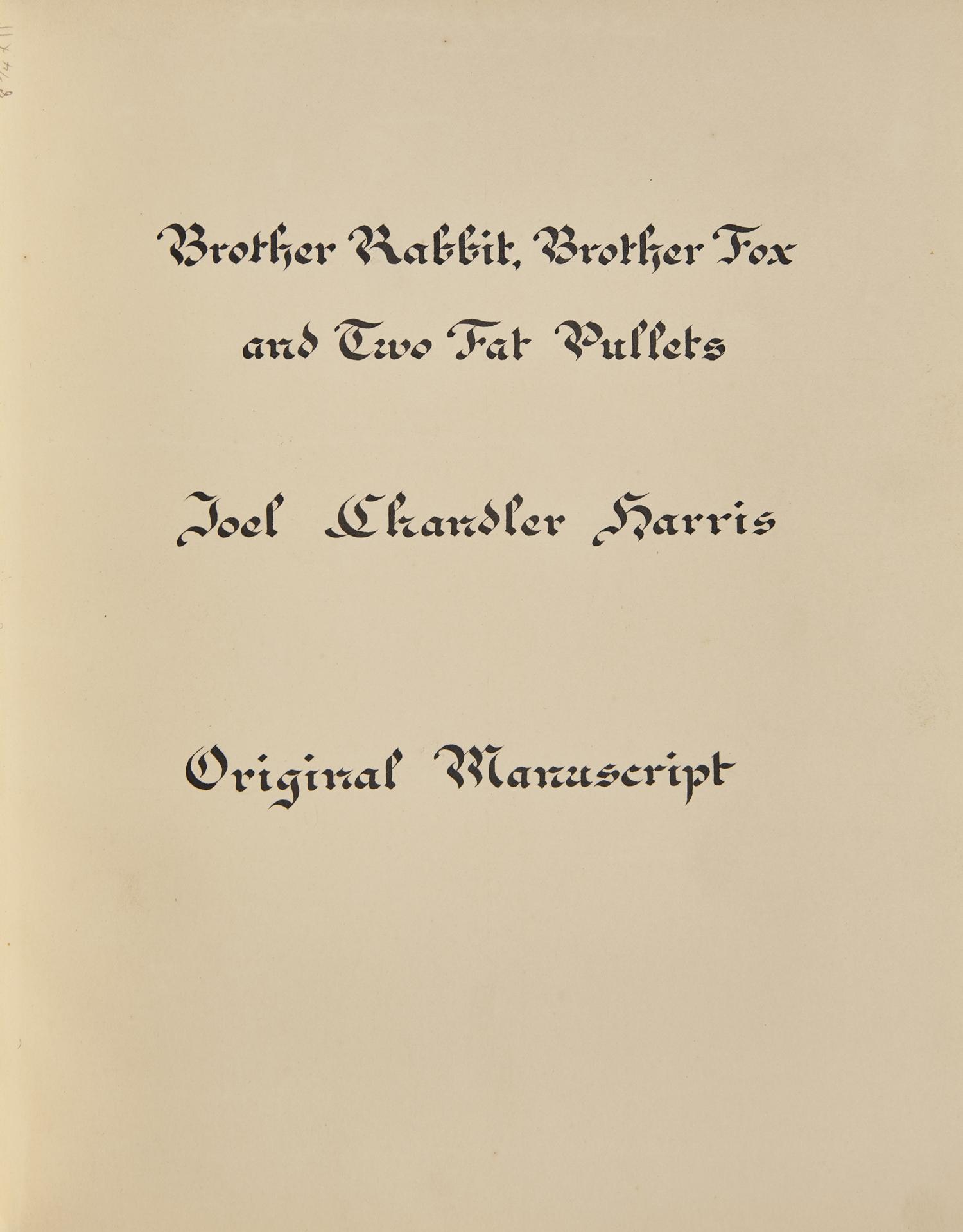 [Children's & Illustrated] Harris, Joel Chandler. Typed Manuscript of "Brother Rabbit, Brother Fox and Two Fat Pullets"