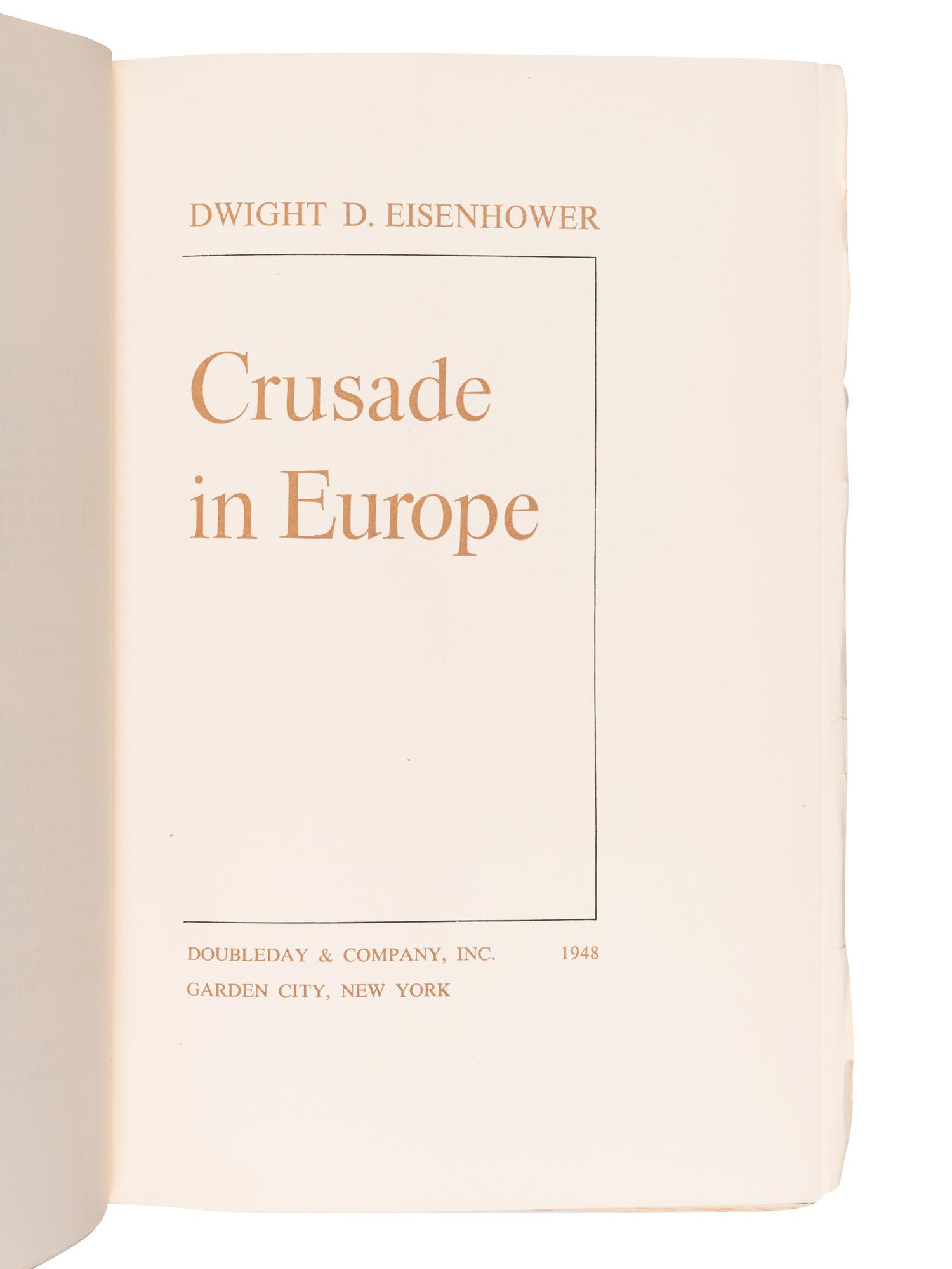 EISENHOWER, Dwight D. (1890-1969). Crusade in Europe . New York: Doubleday, 1948.