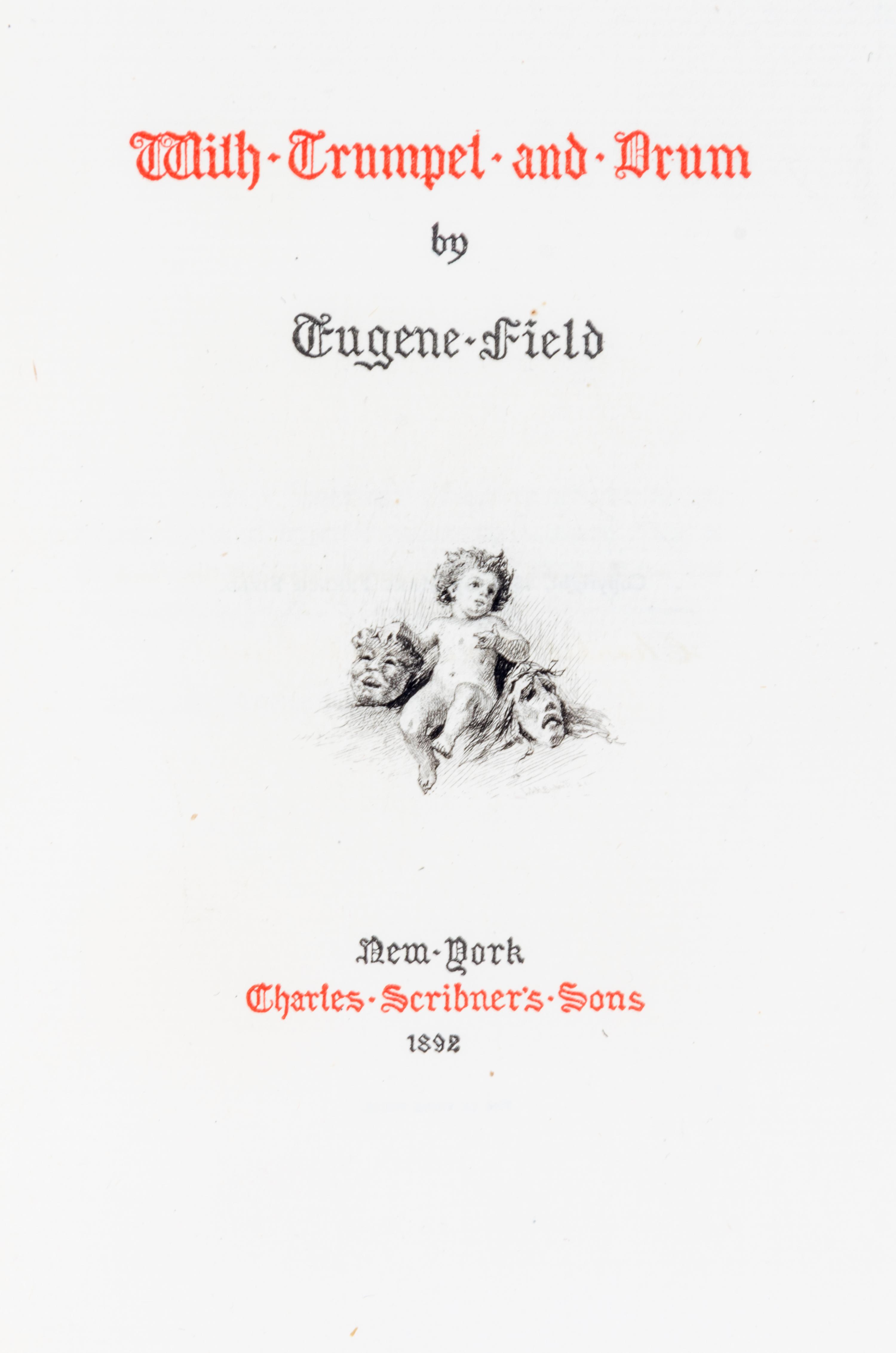 FIELD, EUGENE. A group of 18 limited edition books, together with a collection of ephemera.