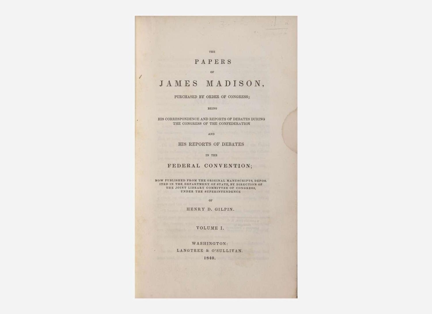 [Presidential] [Madison, James]: The Papers of James Madison...