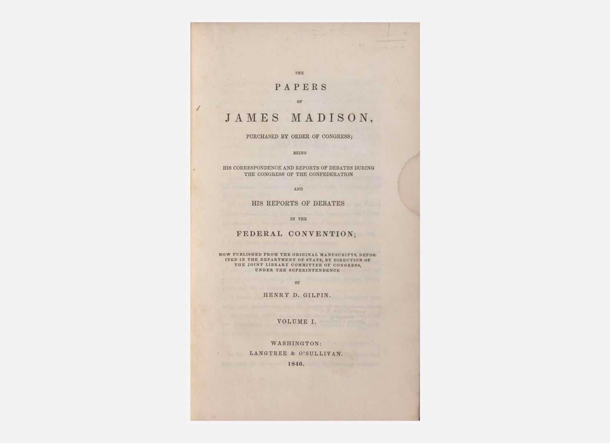 [Presidential] [Madison, James]: The Papers of James Madison...
