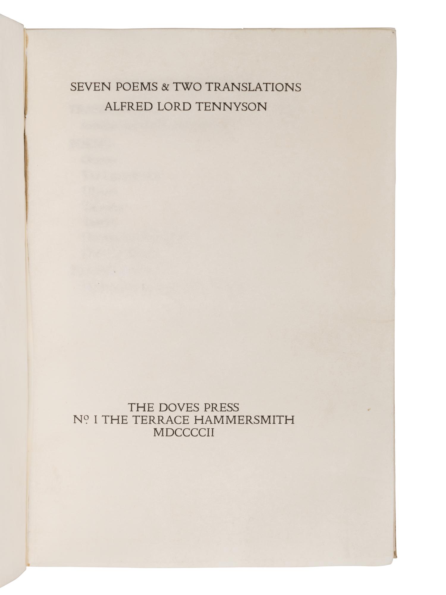 [FINE PRESS -- DOVES PRESS]. TENNYSON, Alfred Lord (1809-1892). Seven Poems & Two Translations . Hammersmith: The Doves Press, 1902.