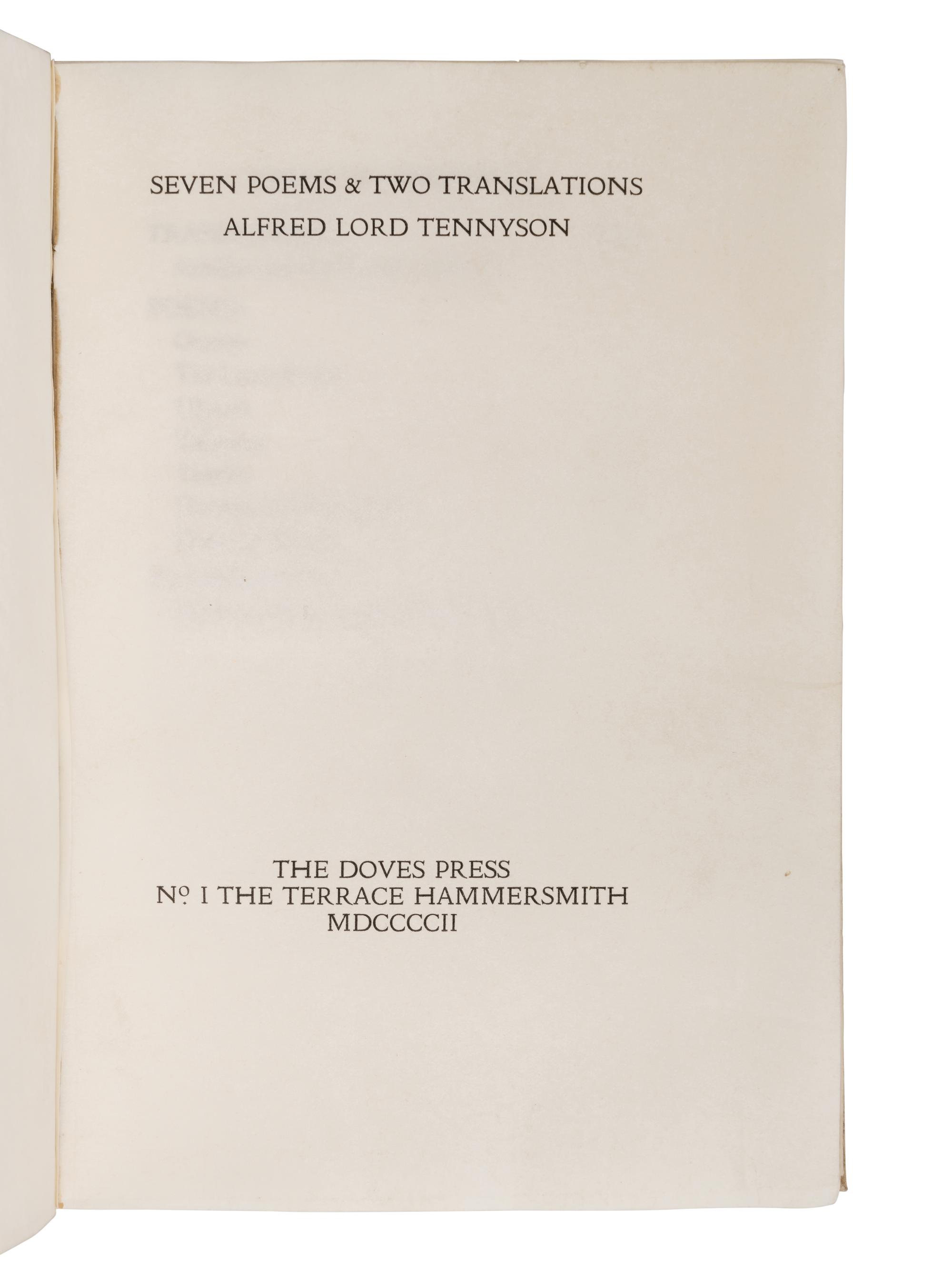 [FINE PRESS -- DOVES PRESS]. TENNYSON, Alfred Lord (1809-1892). Seven Poems & Two Translations . Hammersmith: The Doves Press, 1902.