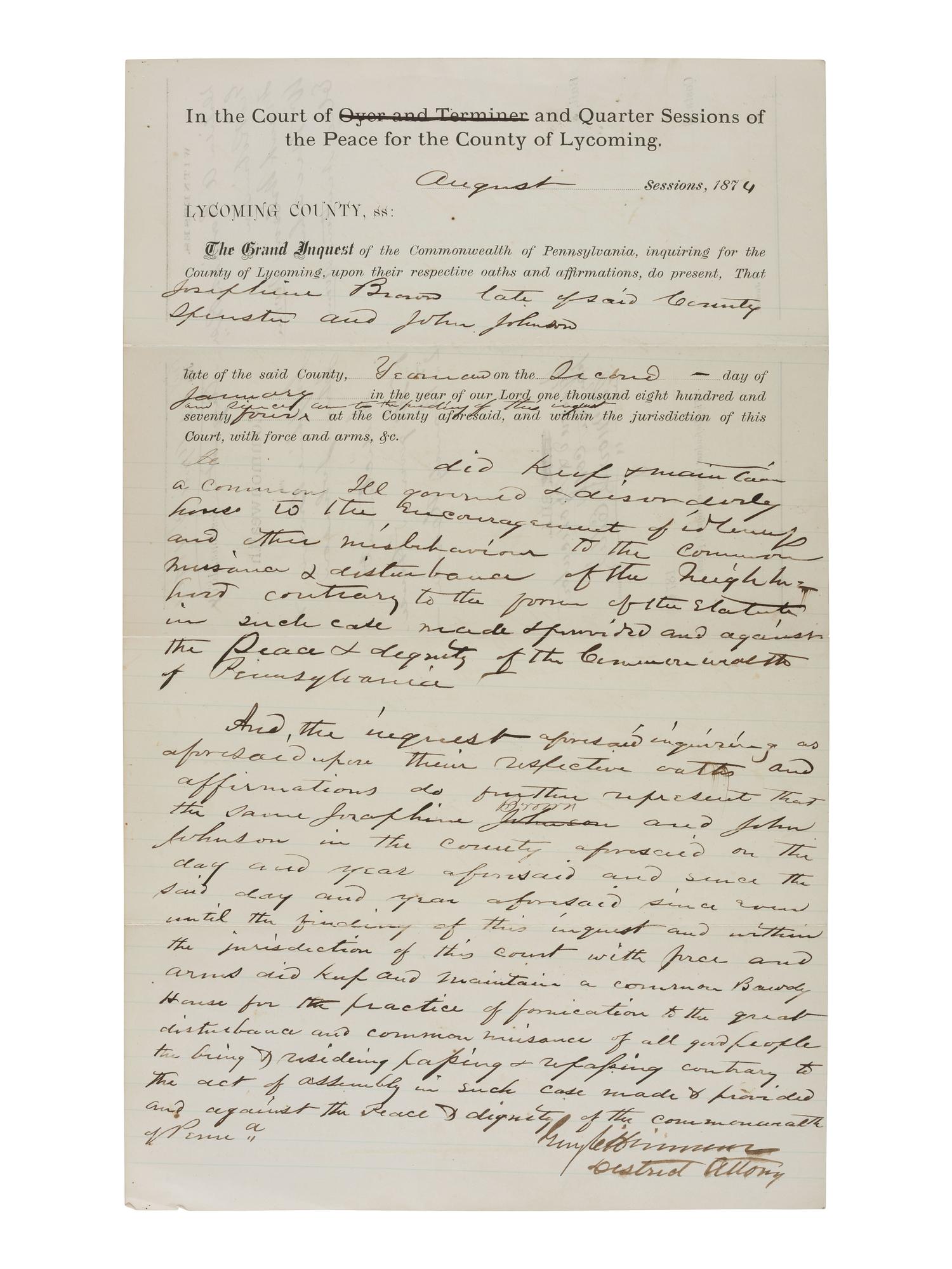 [WOMEN - CRIME & PUNISHMENT]. Indictment of Josephine Brown and John Johnson for keeping a "baudy house." Lycoming County, PA, August 1874.