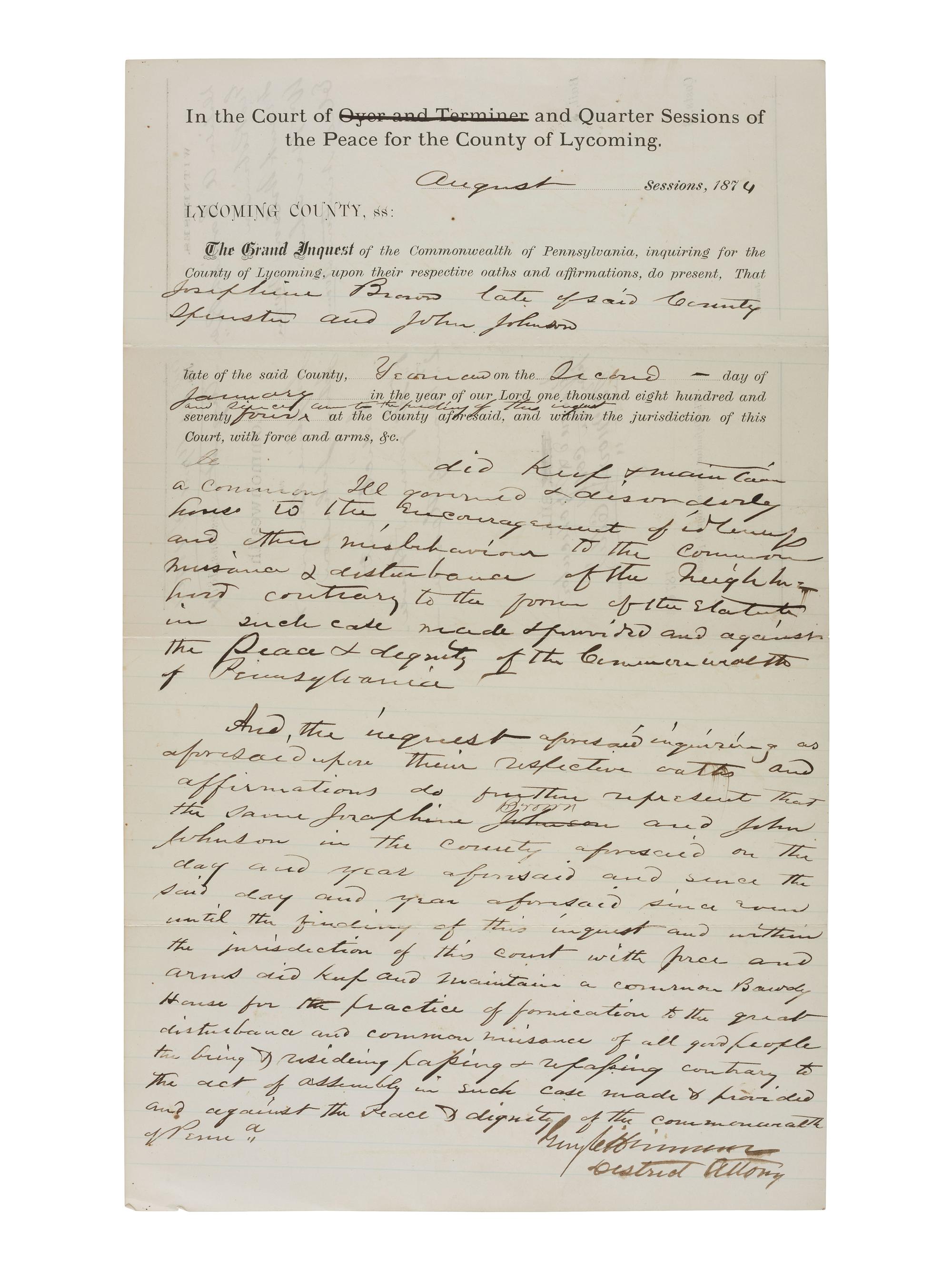 [WOMEN - CRIME & PUNISHMENT]. Indictment of Josephine Brown and John Johnson for keeping a "baudy house." Lycoming County, PA, August 1874.