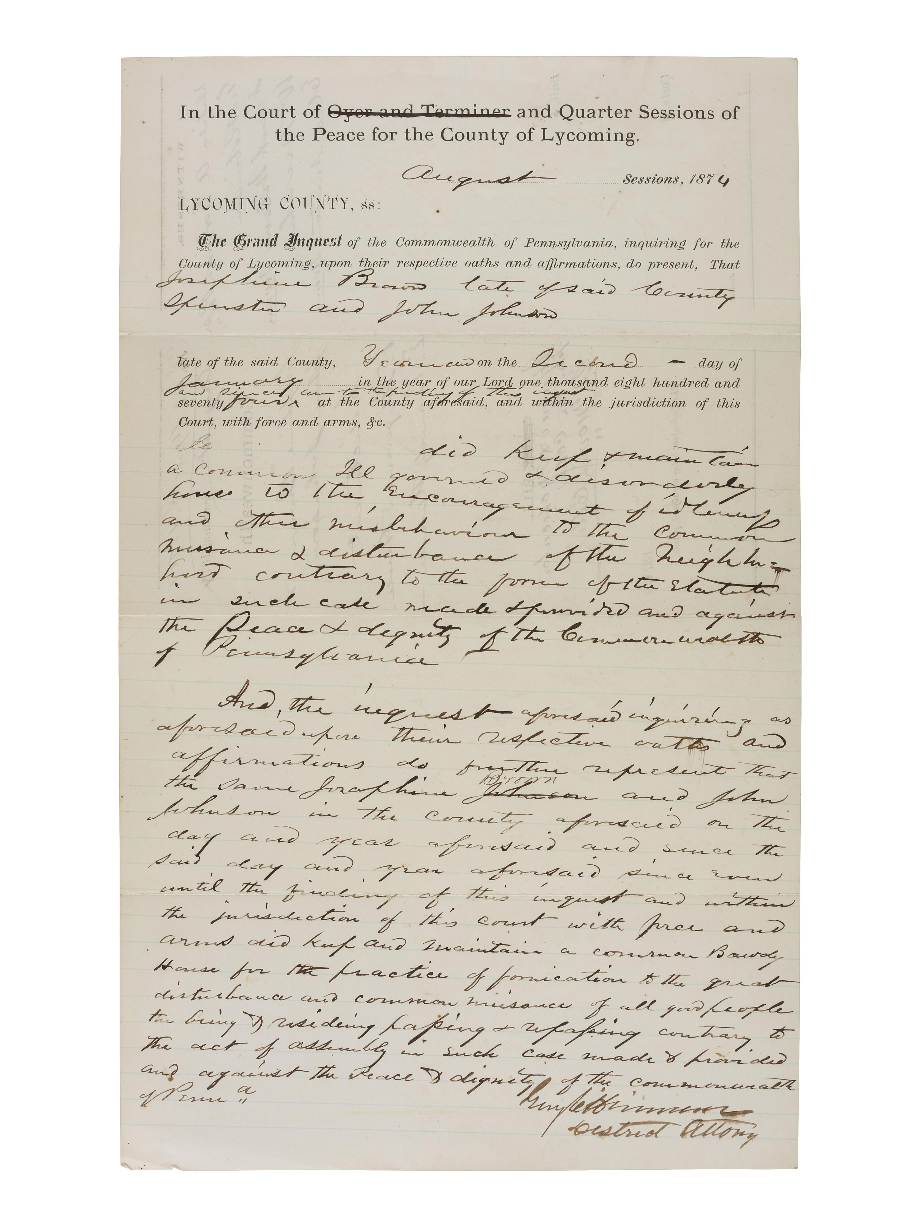 [WOMEN - CRIME & PUNISHMENT]. Indictment of Josephine Brown and John Johnson for keeping a "baudy house." Lycoming County, PA, August 1874.