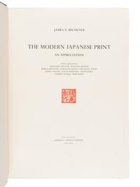 MICHENER, James A. (1907-1997). The Modern Japanese Print . An Appreciation. Rutland, VT and Tokyo: Charles E. Tuttle Company, 1962.