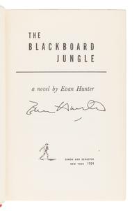 HUNTER, Evan (1926-2005). The Blackboard Jungle. New York: Simon & Schuster, 1954.