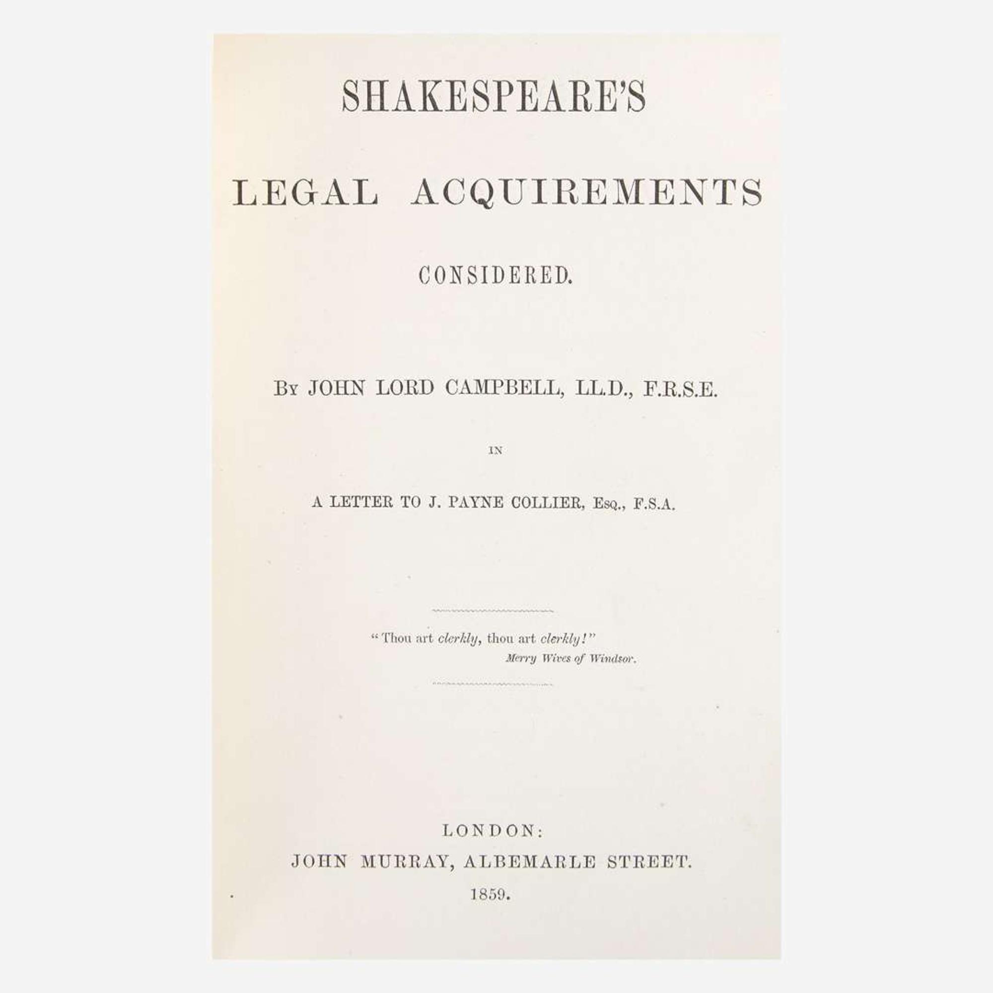 [Law] Campbell, John Lord Shakespeare's Legal Acquirements Considered