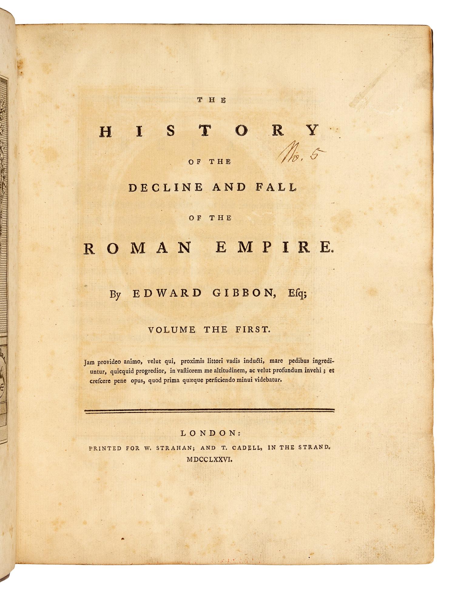 GIBBON, Edward (1737-1794). History of the Decline and Fall of the Roman Empire, Volume the First [ -Sixth ]. London: W. Strahan & T. Cadell, 1776-1788.
