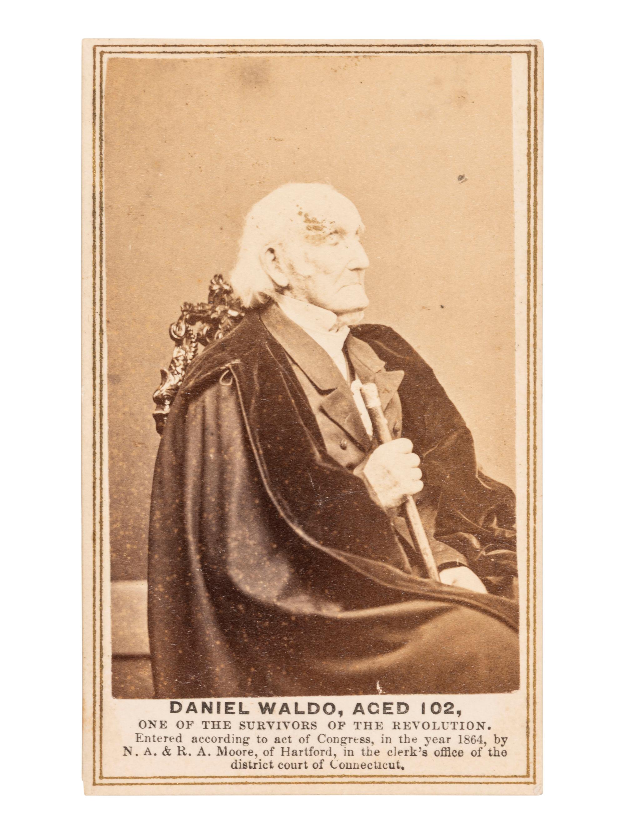 [REVOLUTIONARY WAR]. CDV of Revolutionary War survivor "Daniel Waldo, Aged 102." Hartford, CT, 1864.