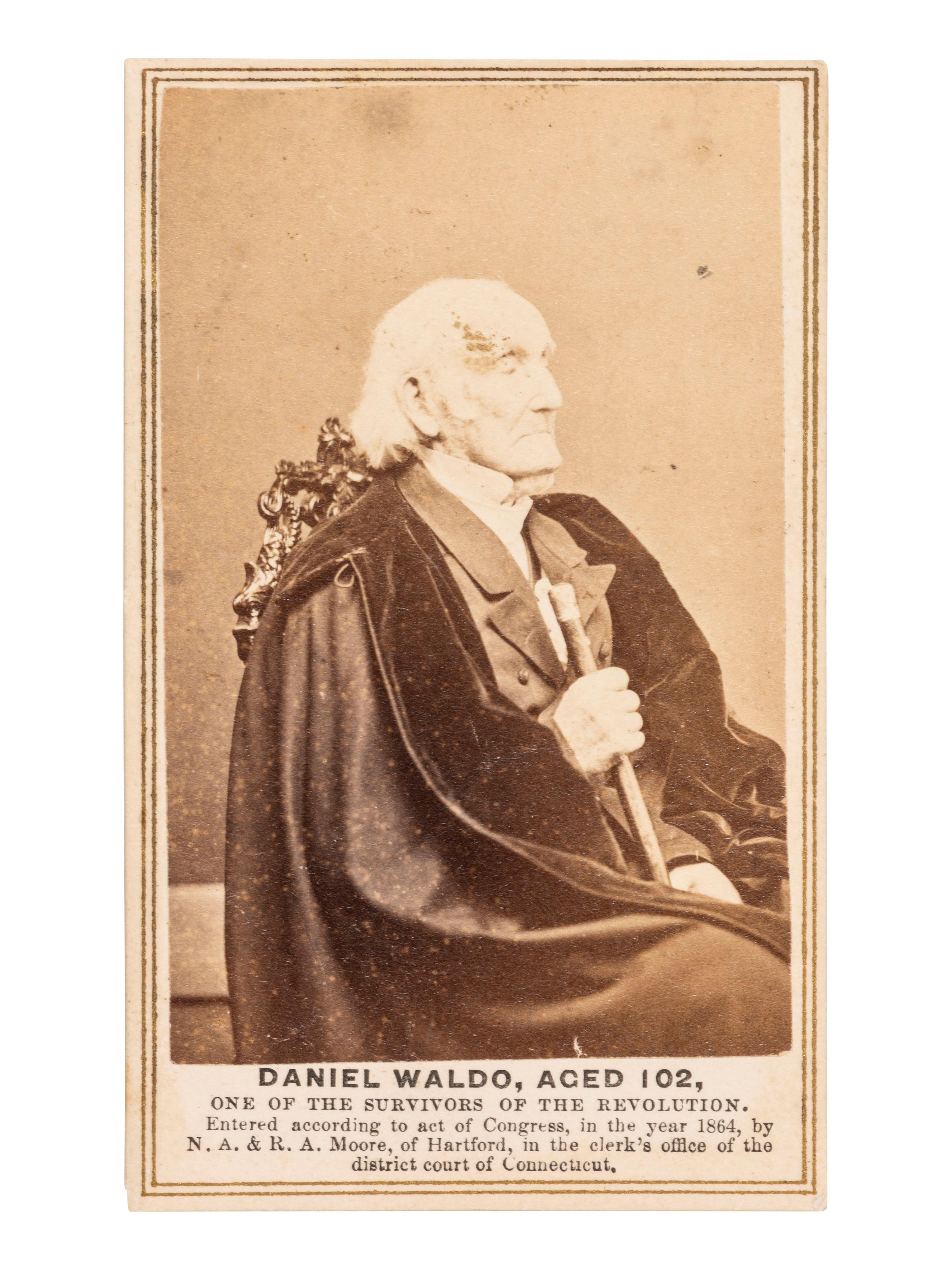 [REVOLUTIONARY WAR]. CDV of Revolutionary War survivor "Daniel Waldo, Aged 102." Hartford, CT, 1864.