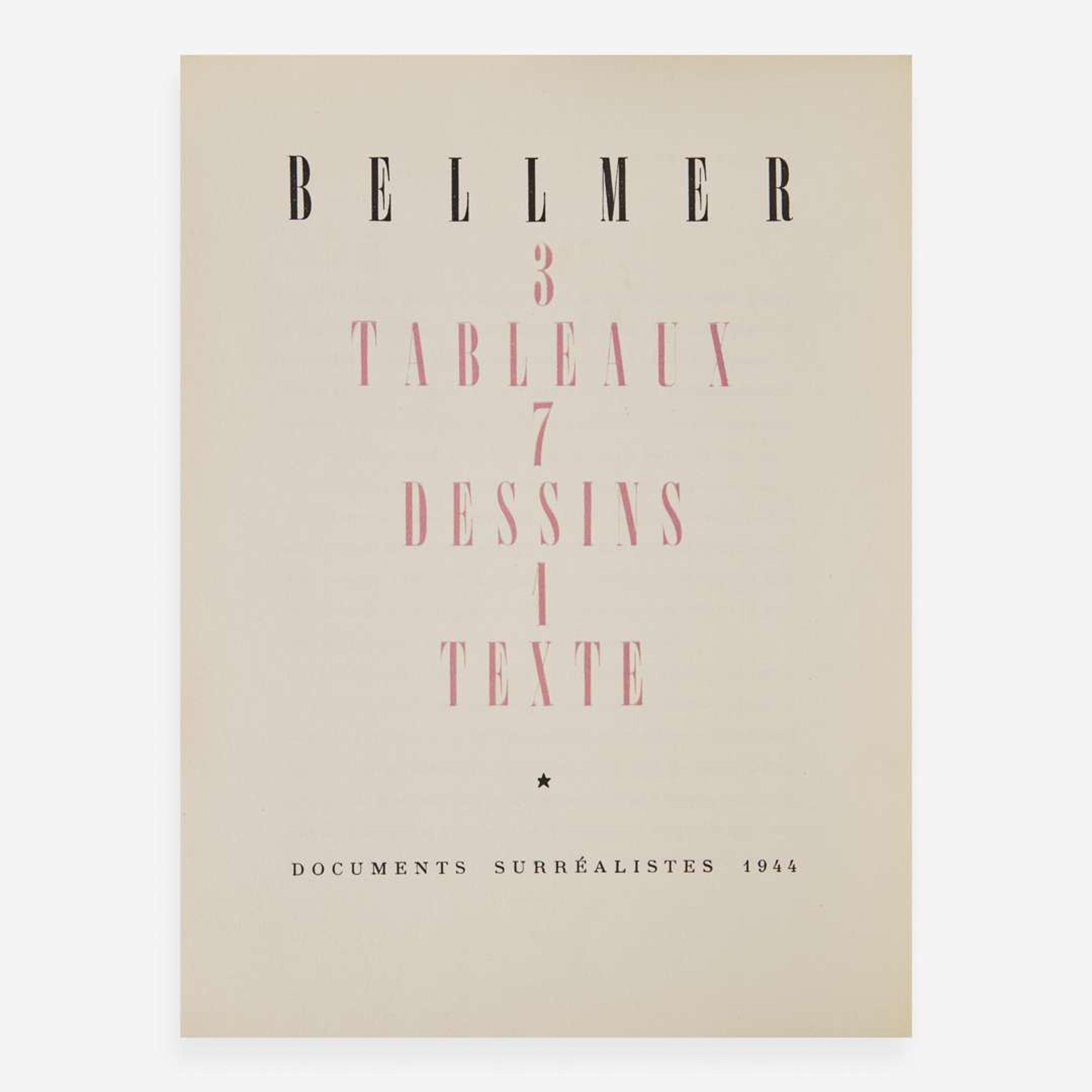 [Art] Bellmer, (Hans) 3 Tableaux 7 Dessins 1 Texte
