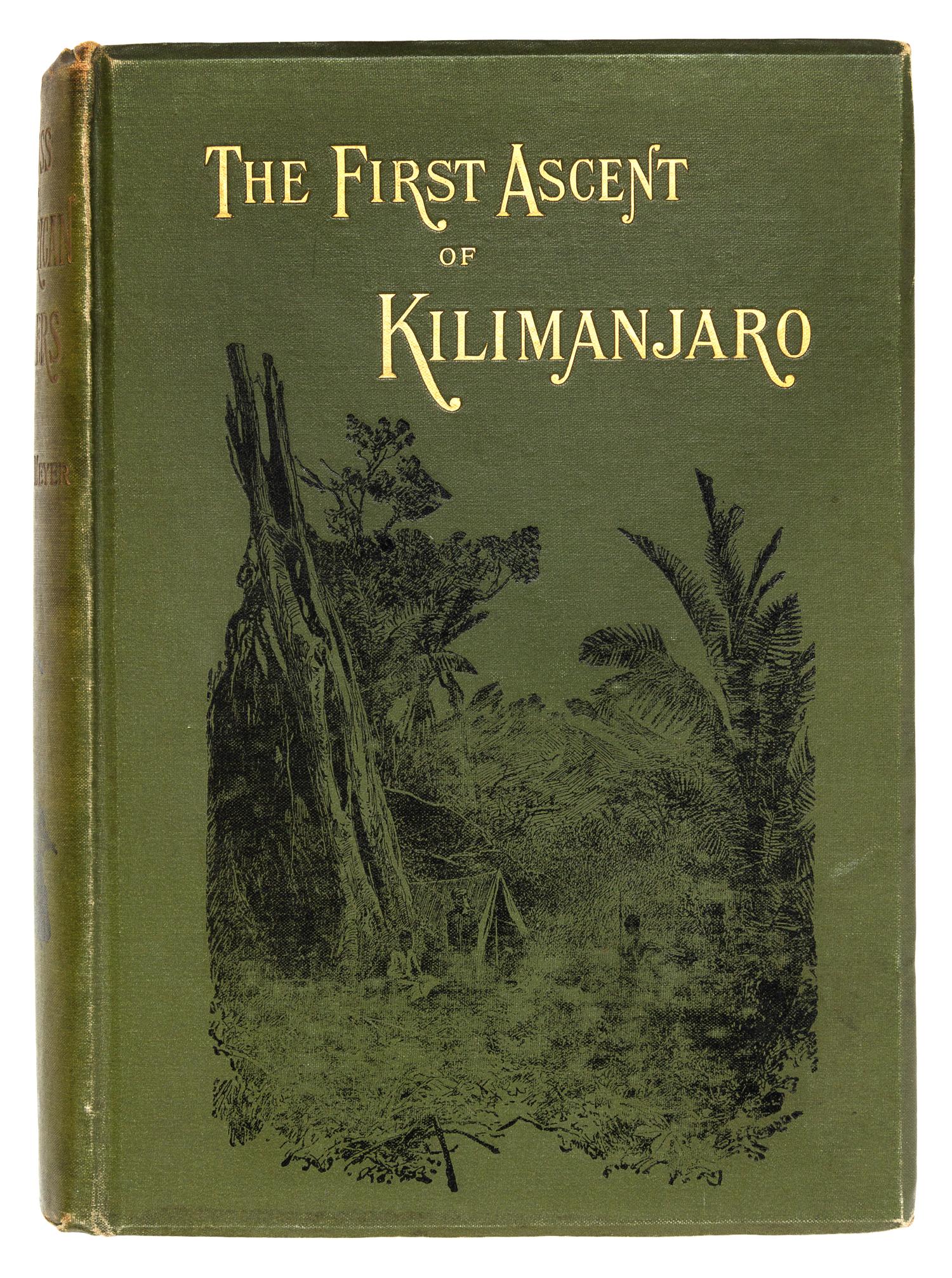 MEYER, Hans Horst (1853-1939). Across East African Glaciers. An Account of the First Ascent of Kilimanjaro. London: George Philip, 1891