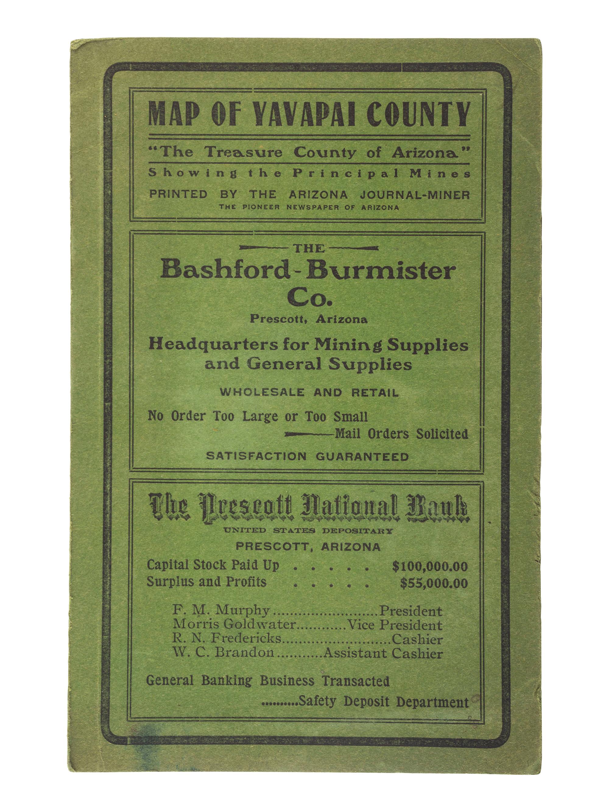 [MAPS & ATLASES]. HAGGOTT, Ernest A. and Chas. M. RICHARDS. Yavapai County, Arizona. N.p.: E.A. Haggott, 1903. [ With :] 3 USGS Survey maps. ca 1891. [ Also with :] Map of Public Surveys in California.