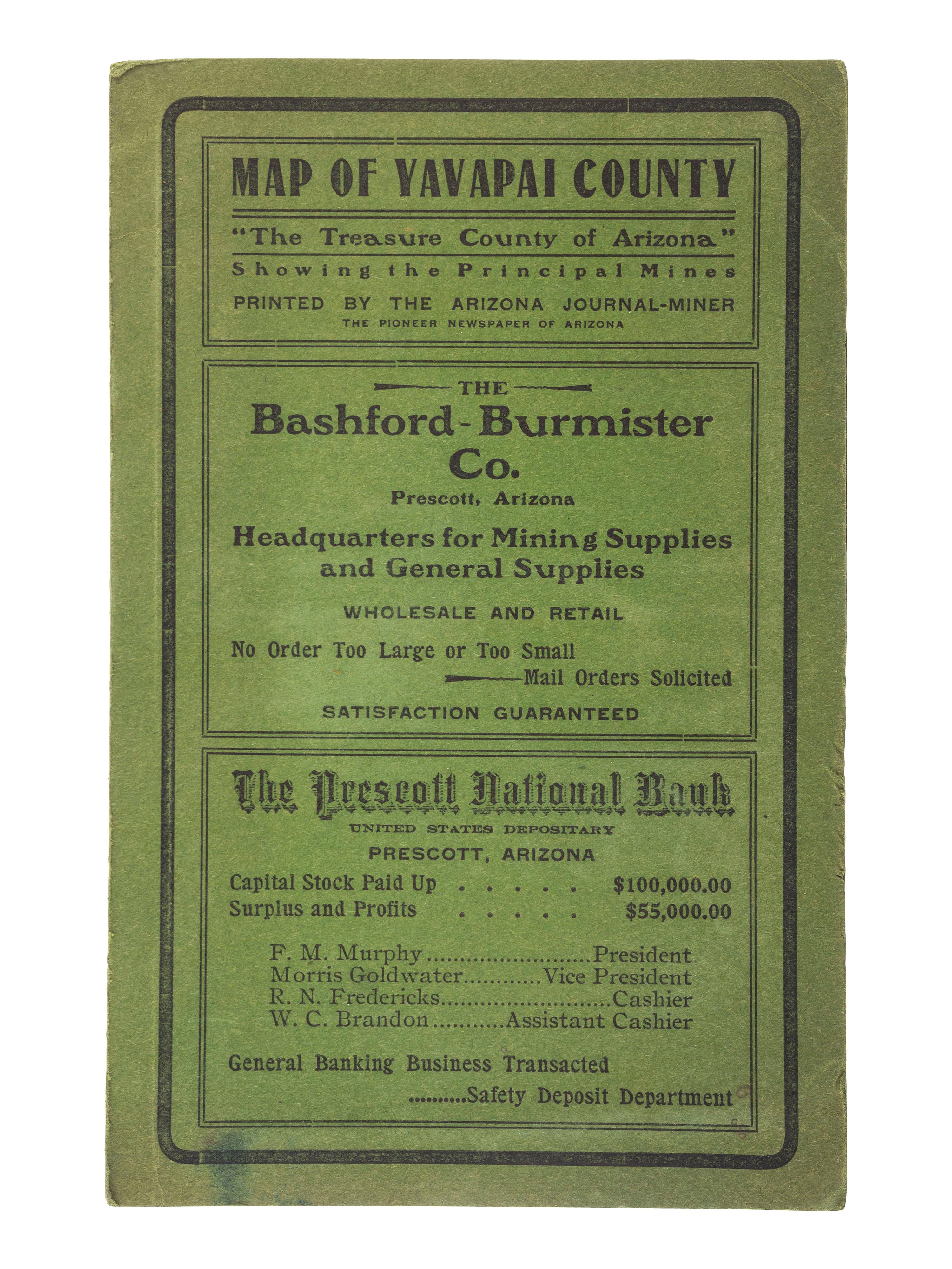[MAPS & ATLASES]. HAGGOTT, Ernest A. and Chas. M. RICHARDS. Yavapai County, Arizona. N.p.: E.A. Haggott, 1903. [ With :] 3 USGS Survey maps. ca 1891. [ Also with :] Map of Public Surveys in California.