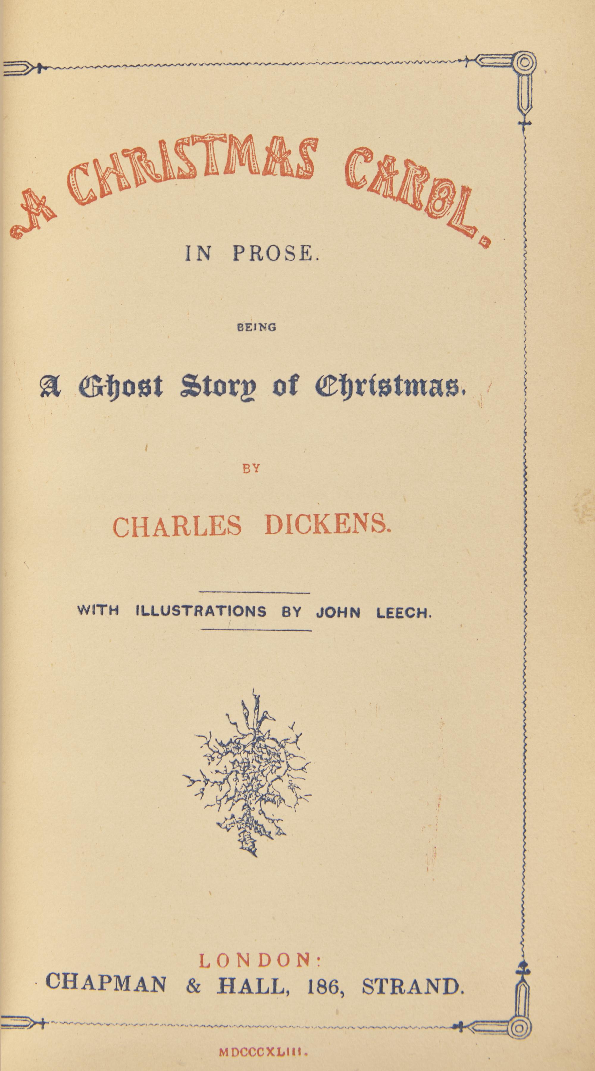 [Literature] Dickens, Charles. A Christmas Carol. In Prose. Being a Ghost Story of Christmas