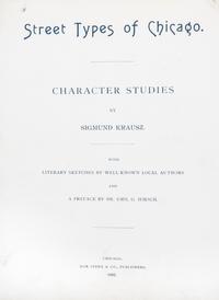 (CHICAGO, HISTORY) KRAUSZ, SIGMUND. A group of four volumes pertaining to Chicago characters.