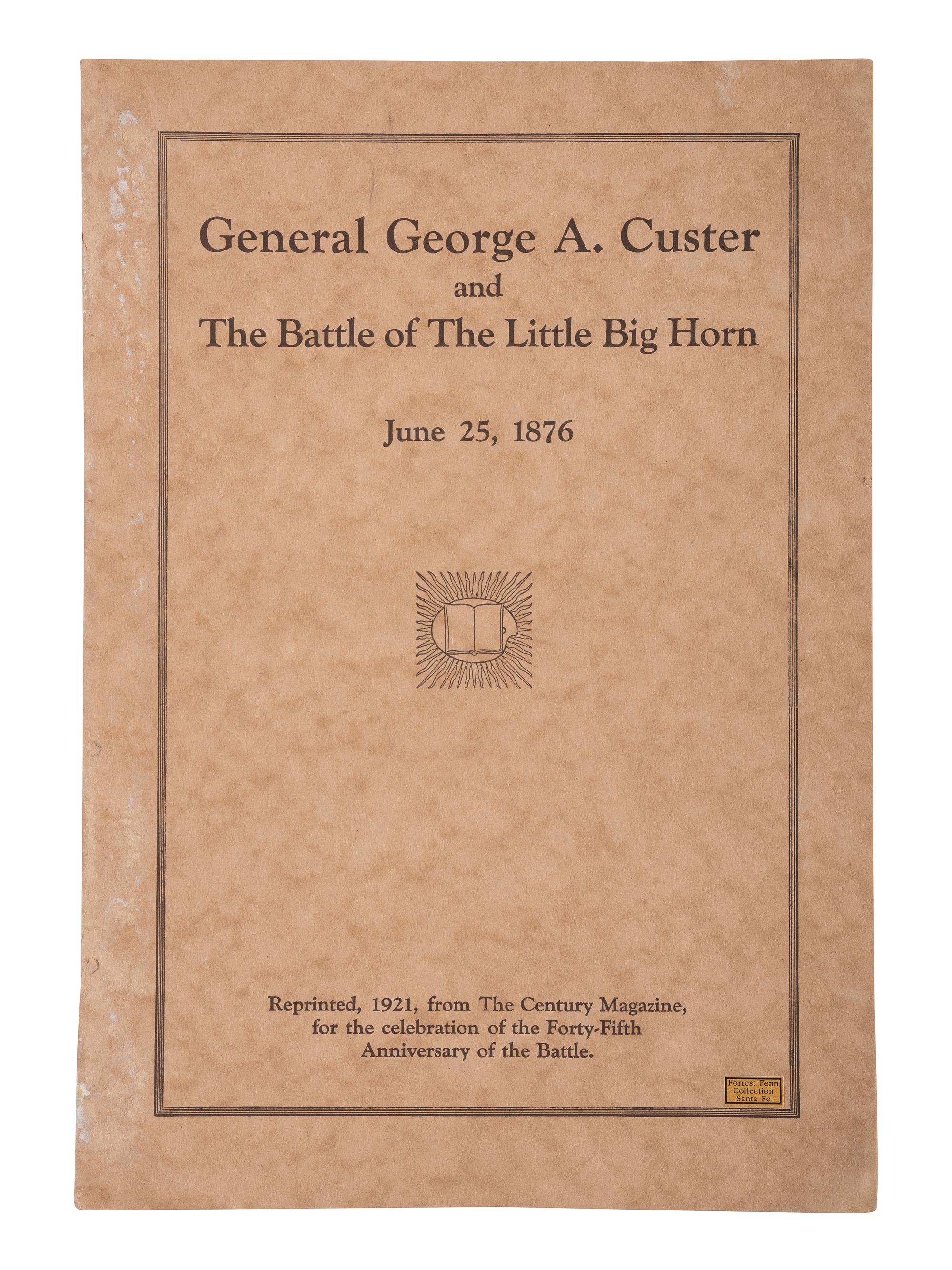 [CUSTER, Elizabeth (1842-1933)]. -- [GODFREY, Edward Settle (1843-1932)]. General George A. Custer and the Battle of the Little Bighorn. New York: The Century Co., 1921.