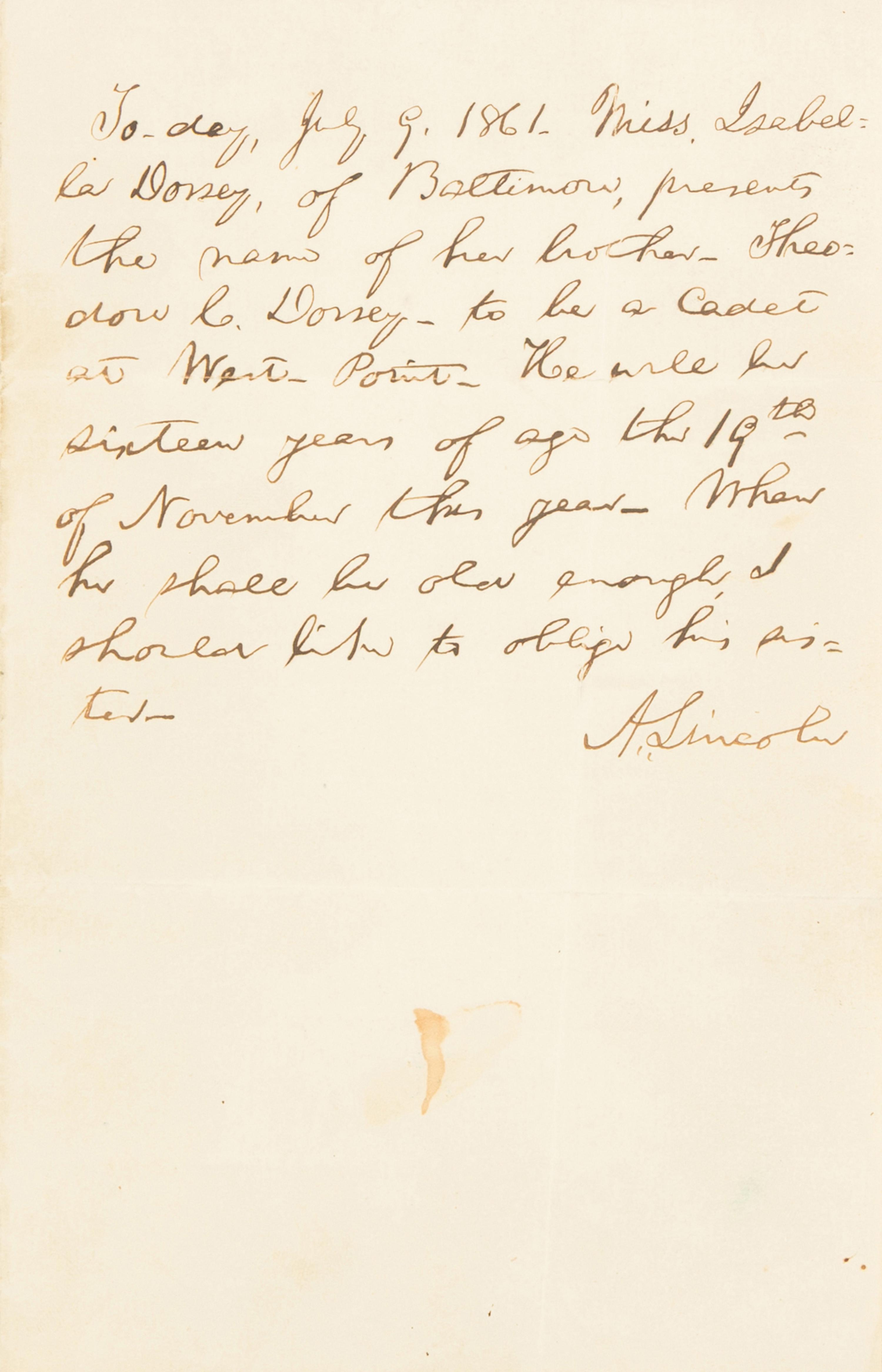 LINCOLN, Abraham (1809-1865). Autograph note signed ("A. Lincoln"). Washington, D.C., 9 July 1861.
