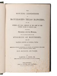 [MEXICAN WAR - TEXAS]. REID, Samuel C. The Scouting Expeditions of McCulloch's Texas Rangers. Philadelphia: John E. Potter and Company, 1859.