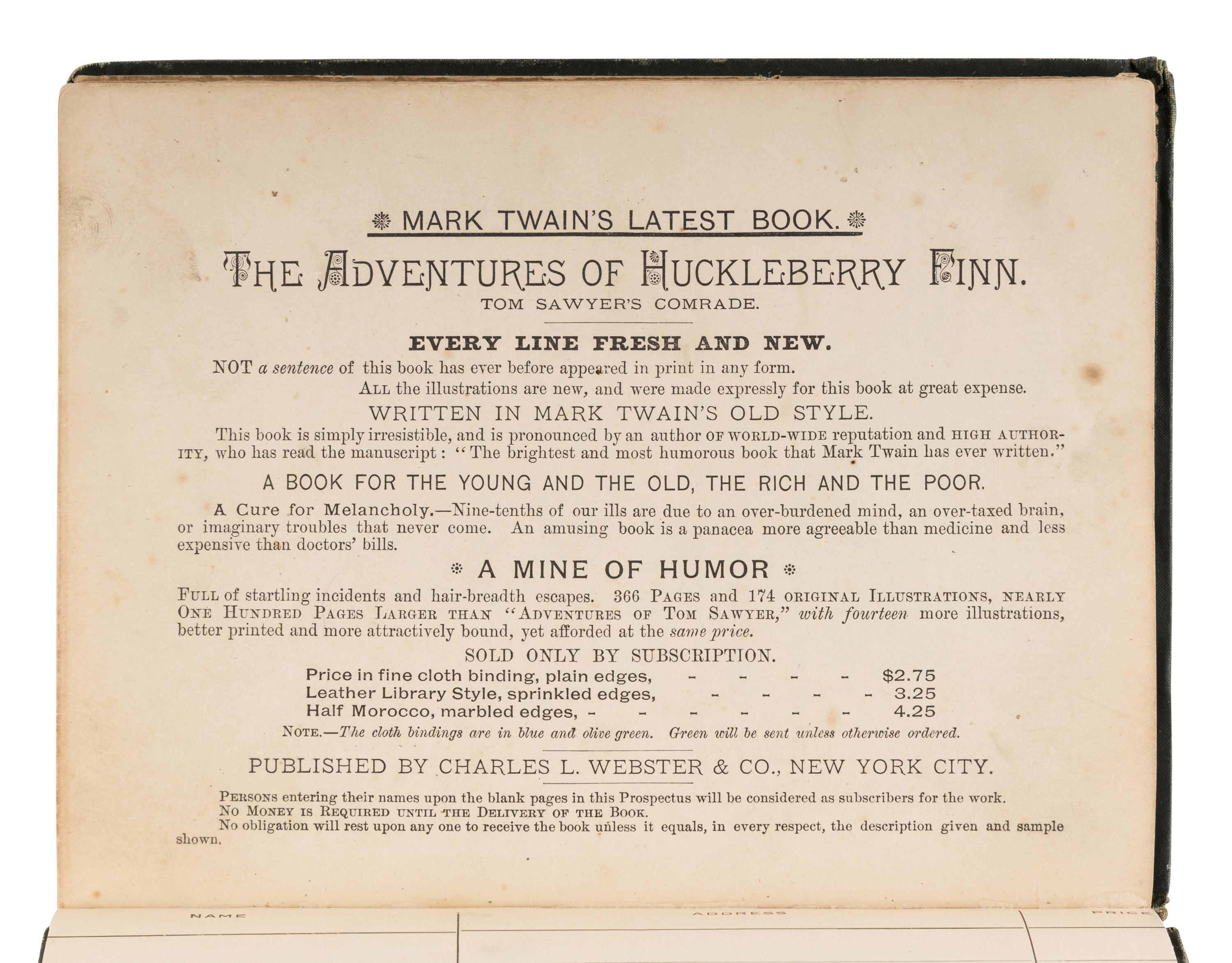 CLEMENS, Samuel Langhorne (“Mark Twain”) (1835-1910). The Adventures of Huckleberry Finn. New York: Charles Webster, 1885.