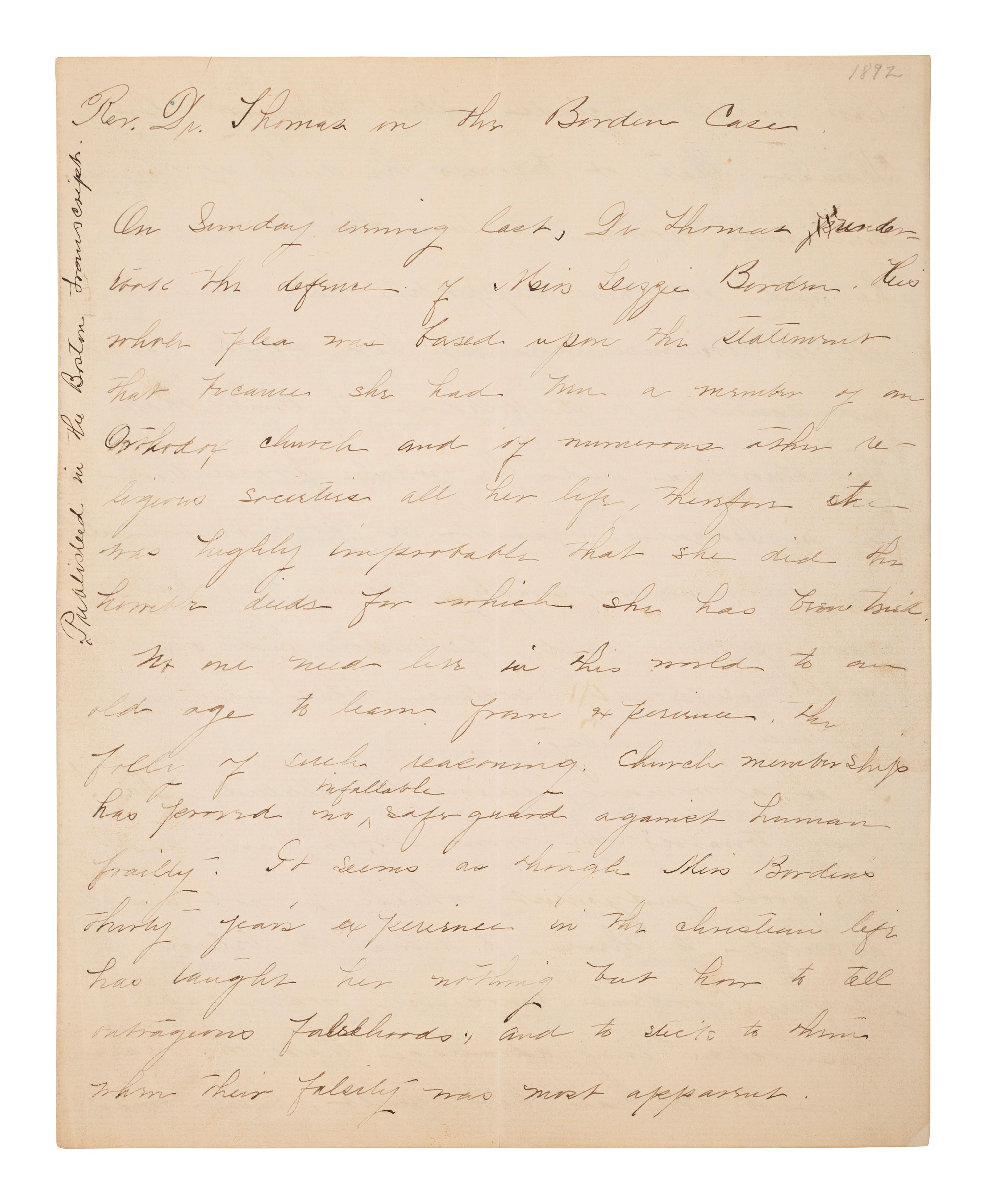 [BORDEN, Lizzie (1860-1927)]. Manuscript article, "Rev. Dr. Thomas on the Borden Case," challenging Lizzie Borden's defense, for inclusion in the Boston Evening Transcript . Ca 1892.